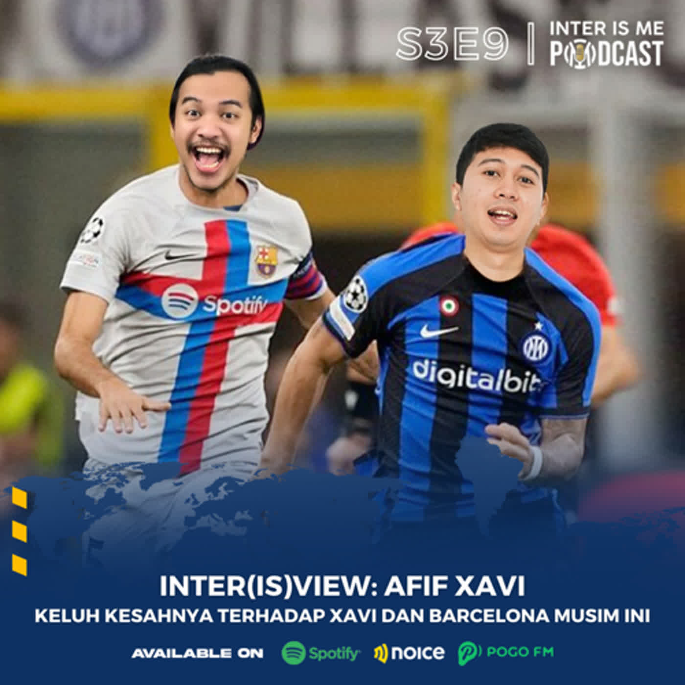 #S3E9: Inter(is)view Afif Xavi, Keluh Kesahnya Terhadap Xavi dan Barcelona Musim Ini