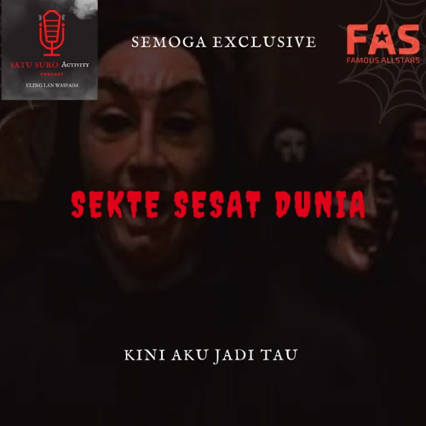SEKTE SESAT DUNIA - EPS 72