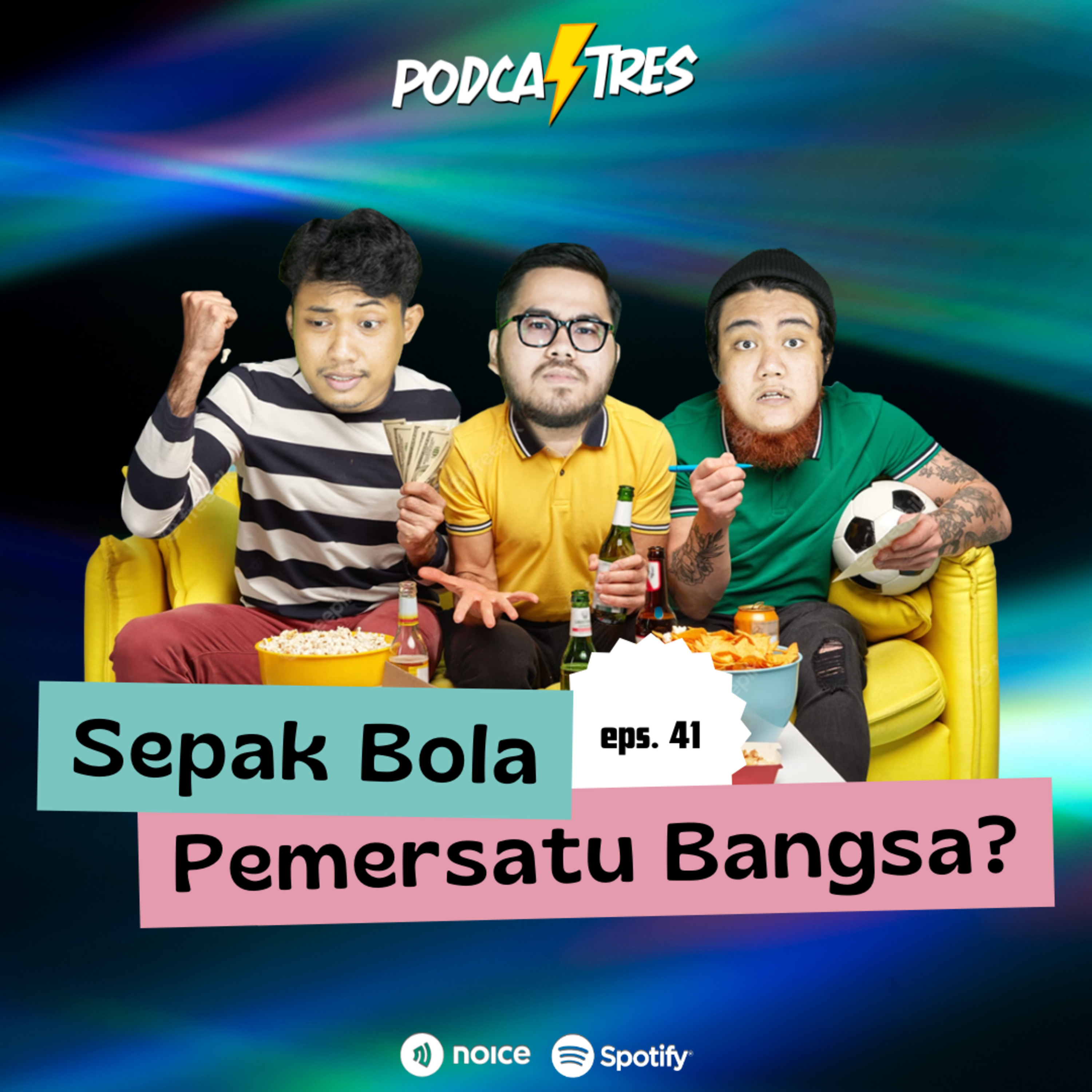 SEPAK BOLA PEMERSATU BANGSA ?