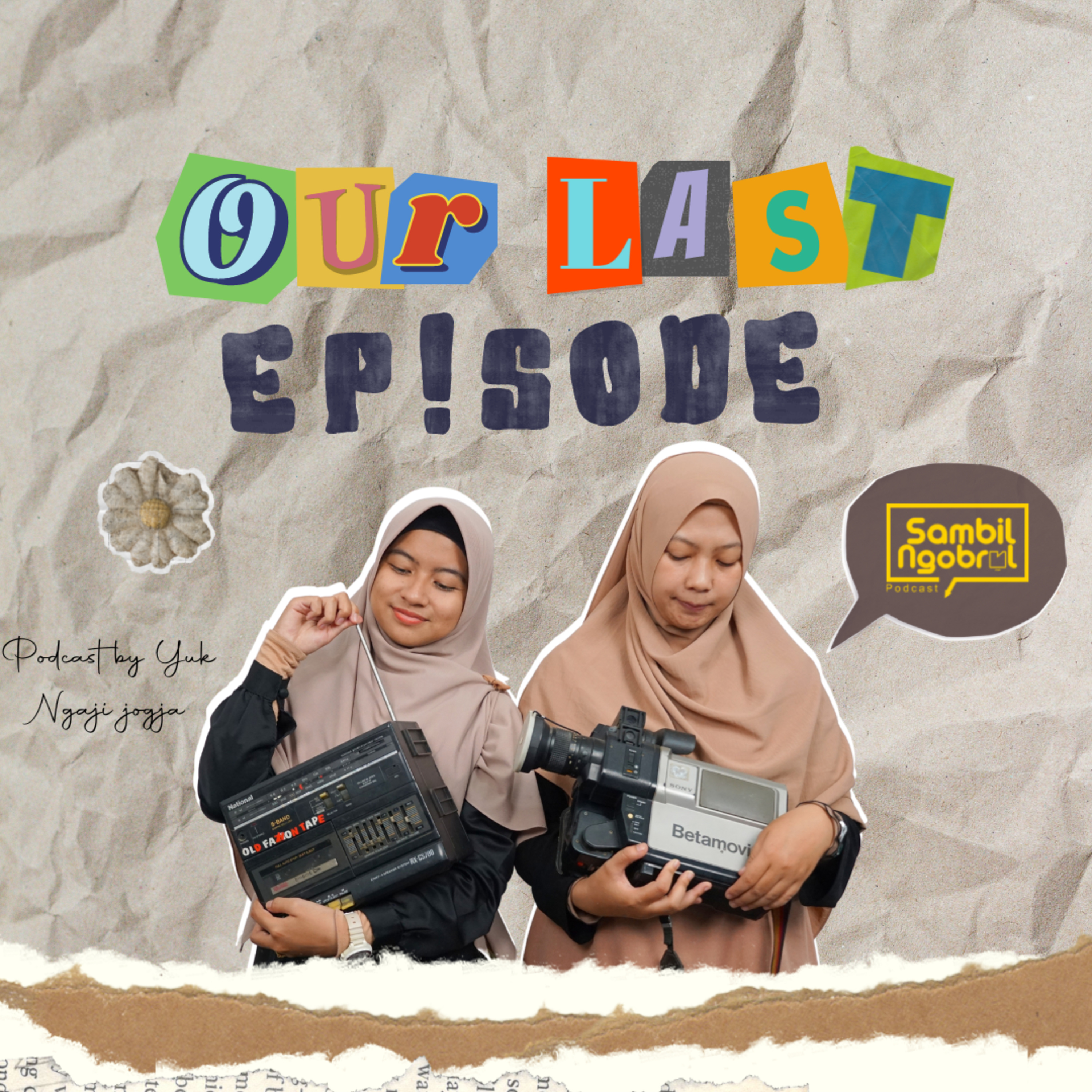 Our Last Episode