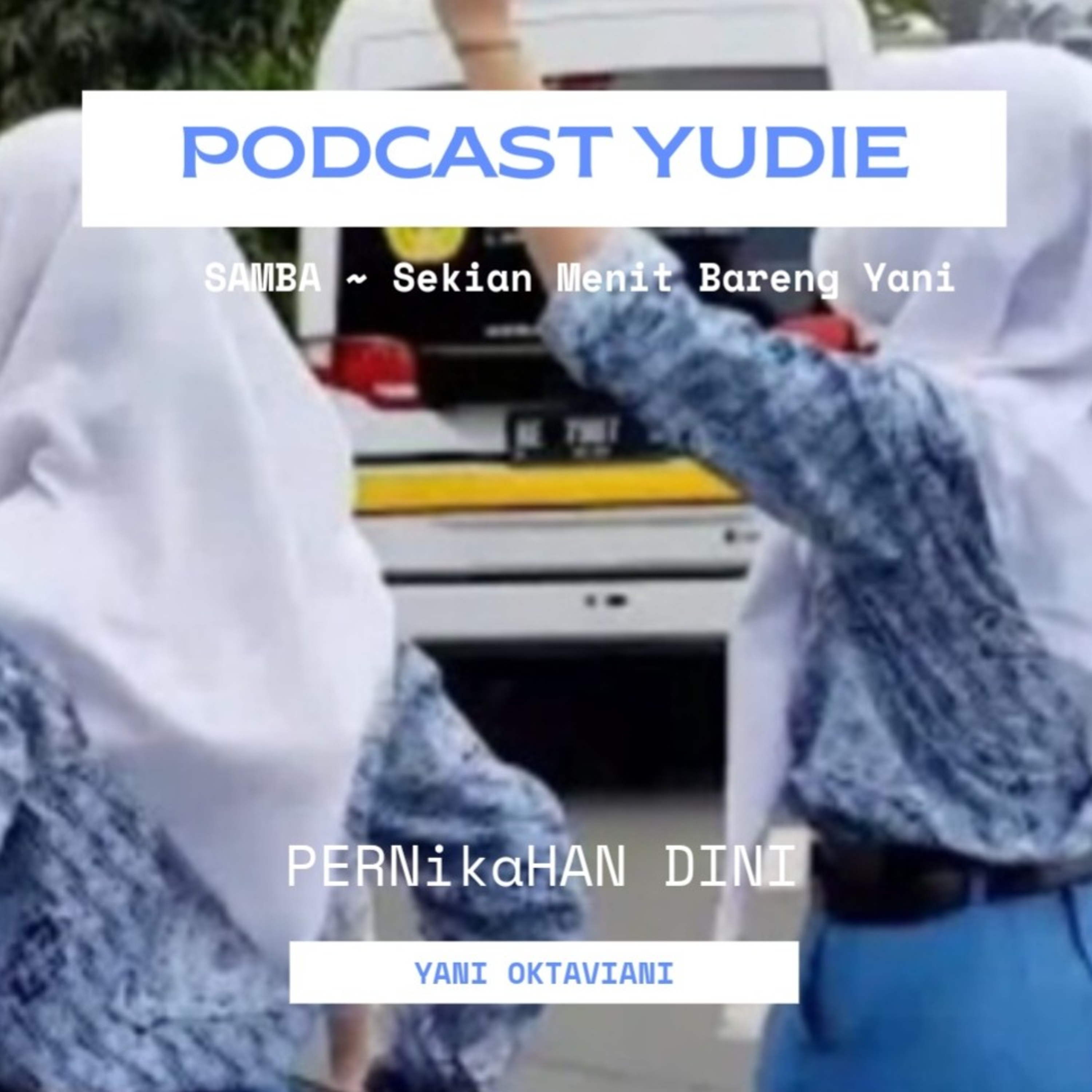 #207 SAMBA Eps 24 | Pernikahan Dini