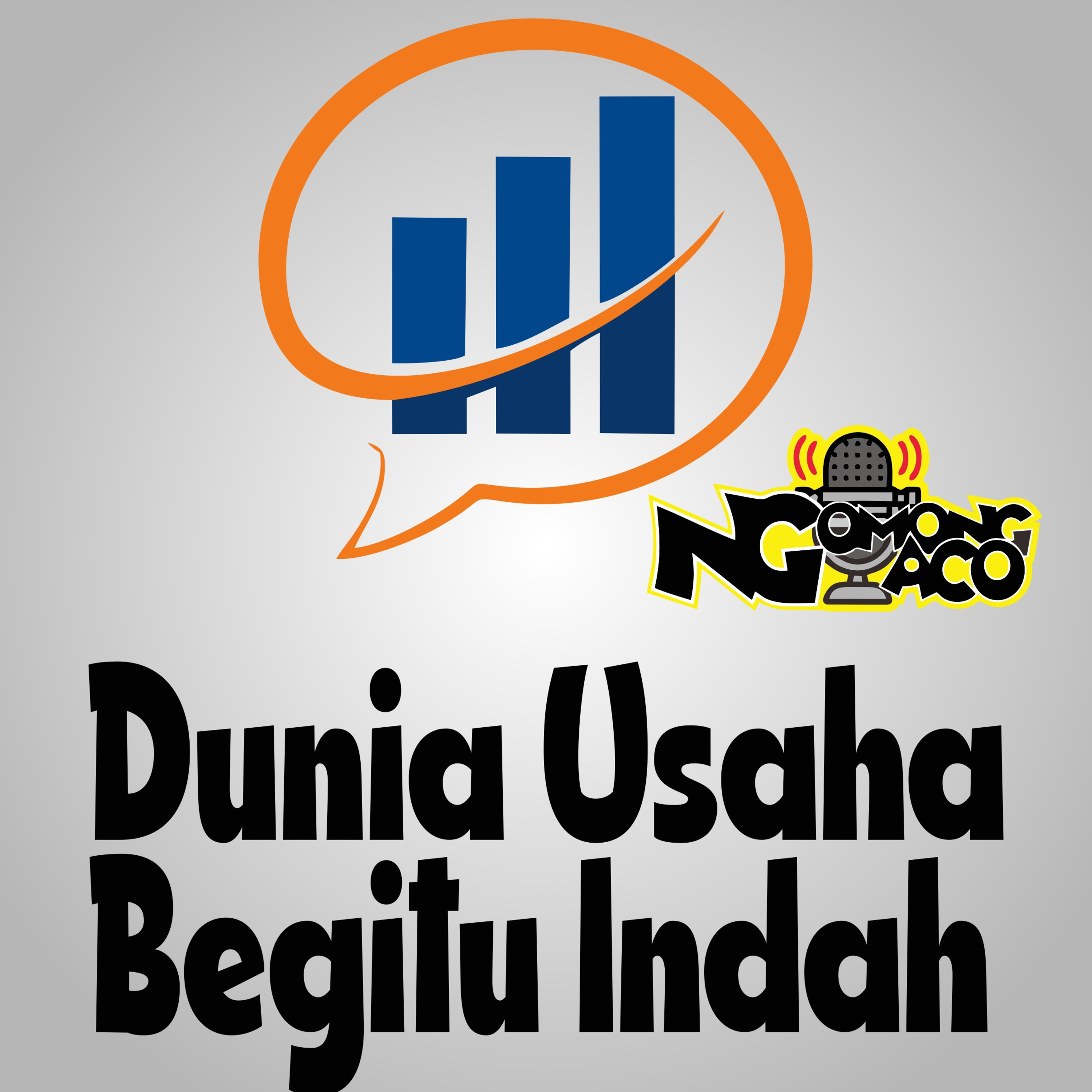 Dunia Usaha Begitu Indah