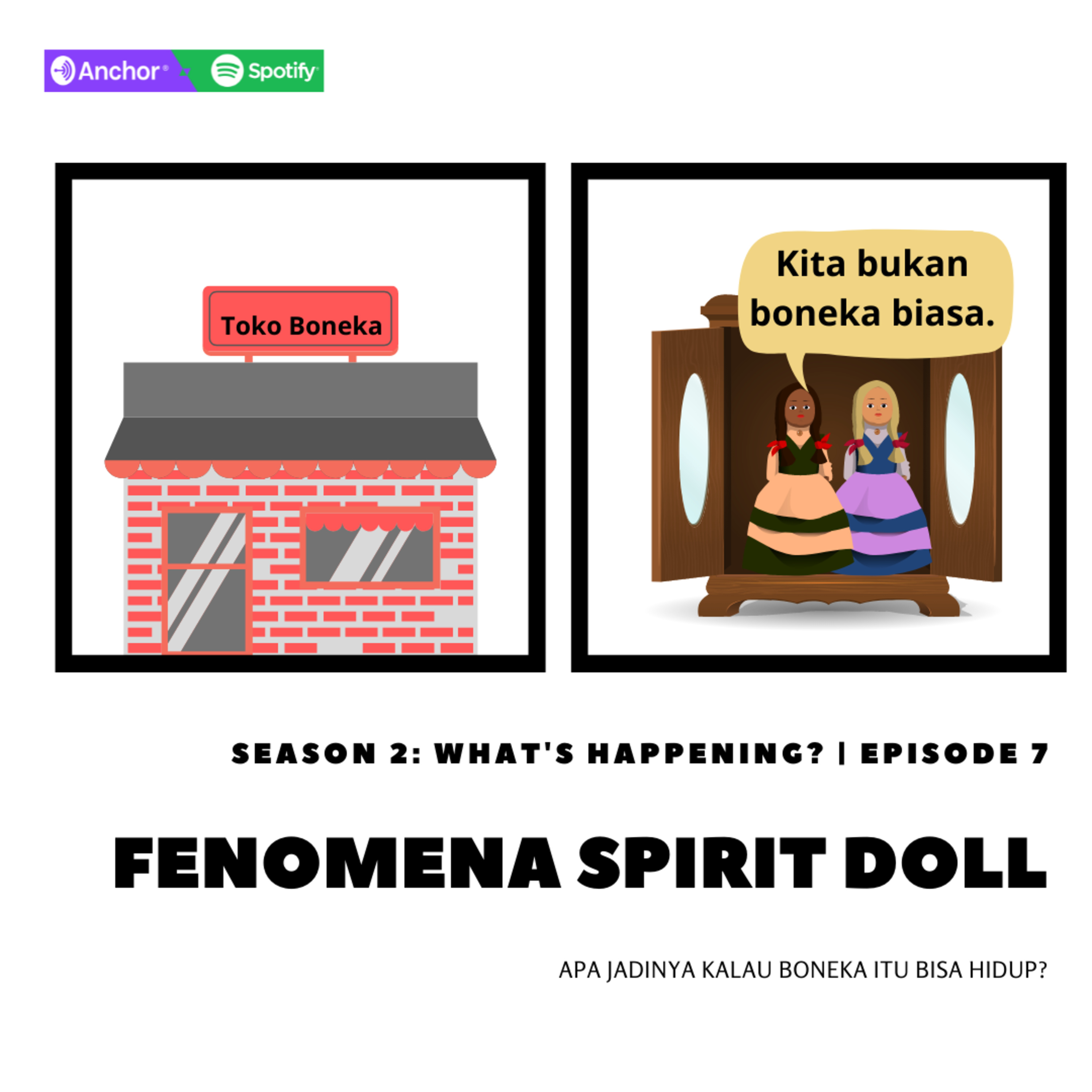 Season 2 | Ep.7 - Fenomena Sprit Doll (Boneka Arwah) 