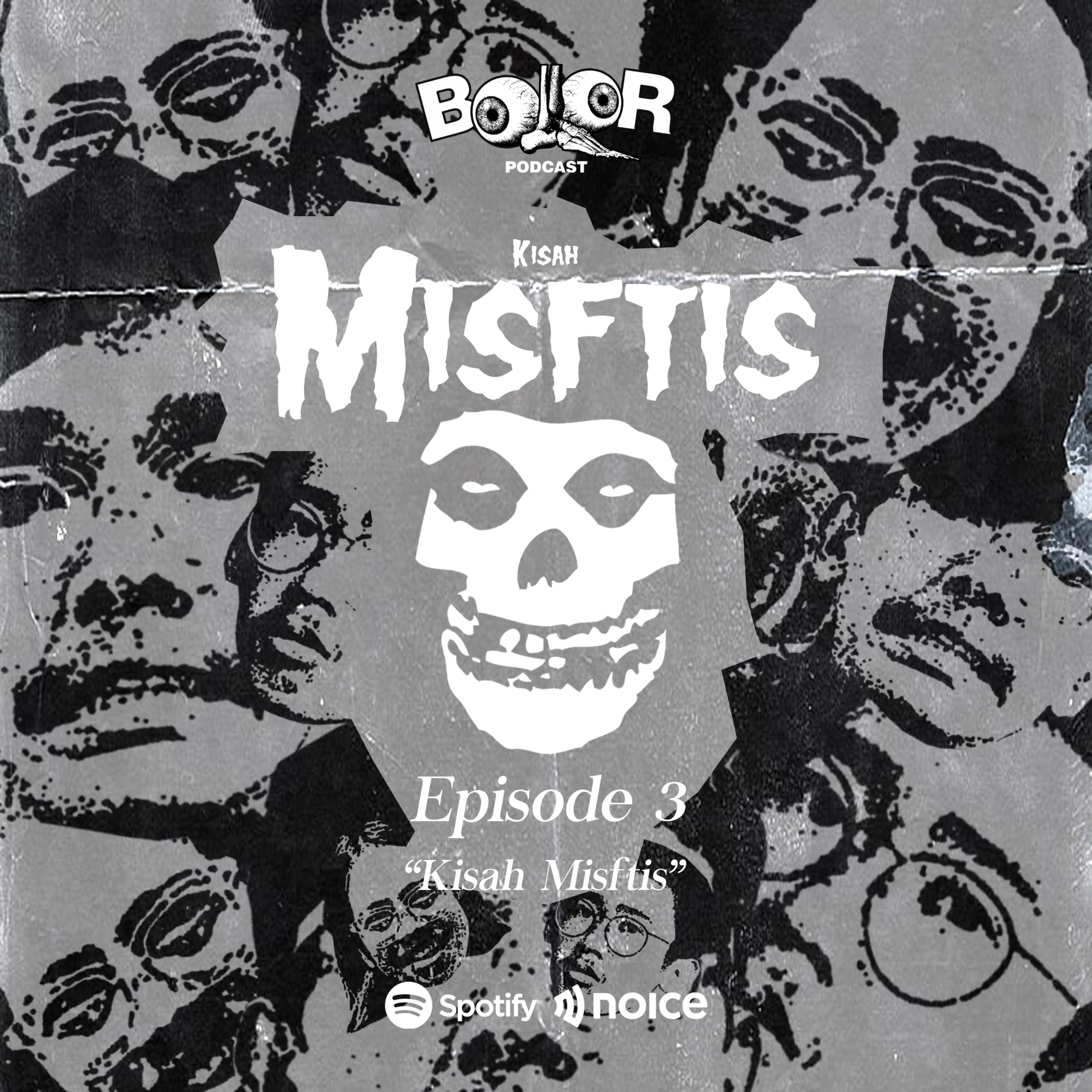 EPISODE 3 - Kisah Misftis