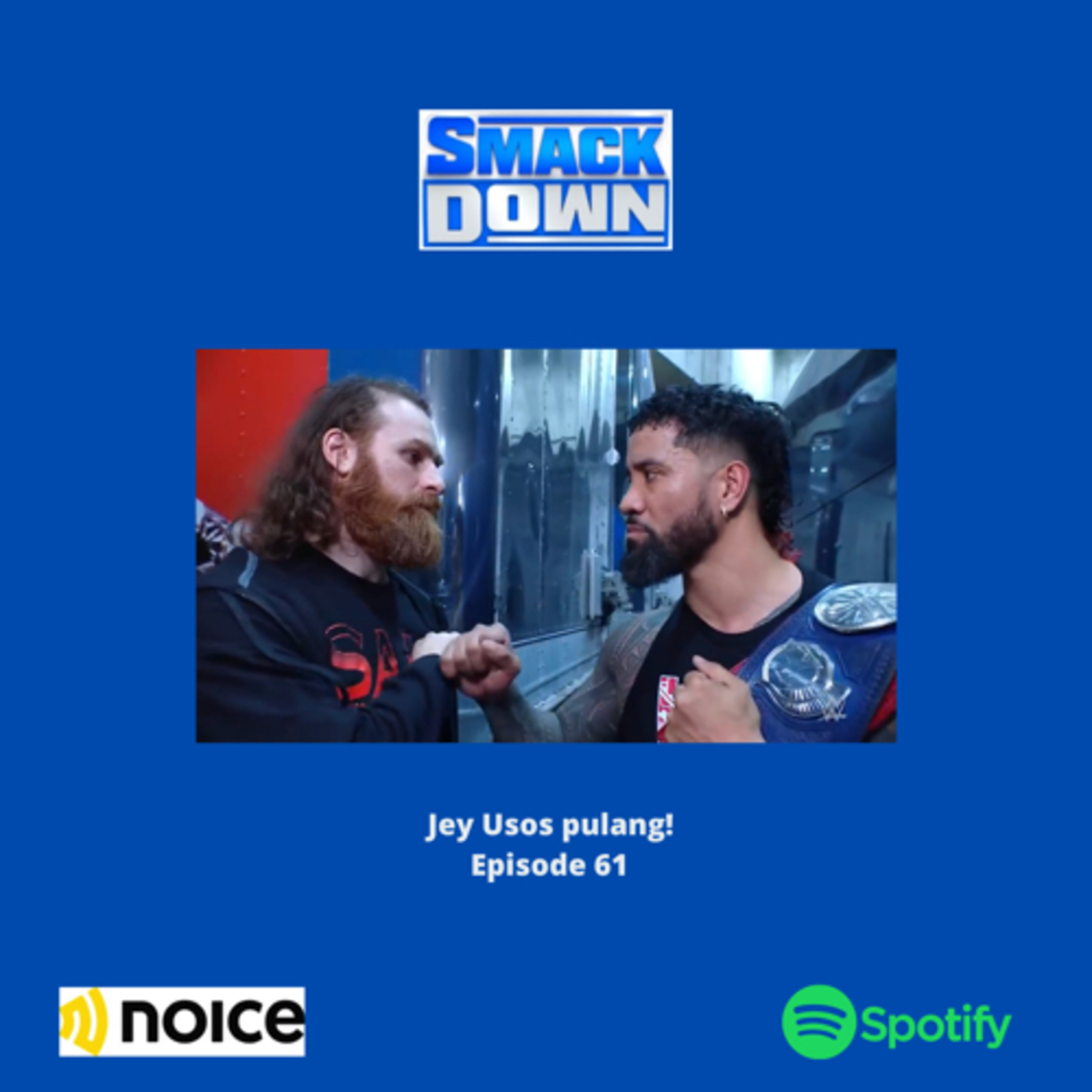 Jey Usos pulang! - Episode 61