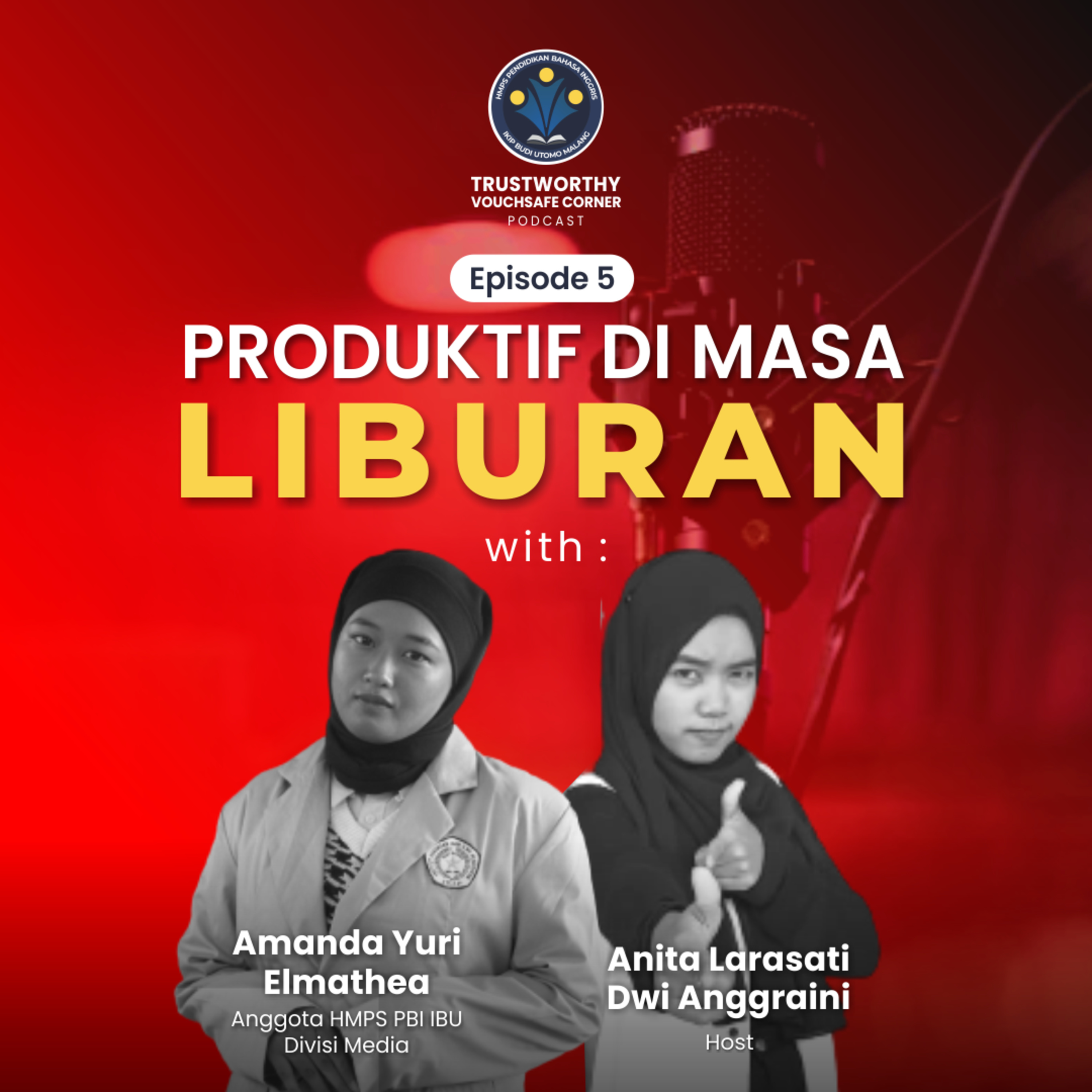 Eps. 5 - Produktif di Masa Liburan