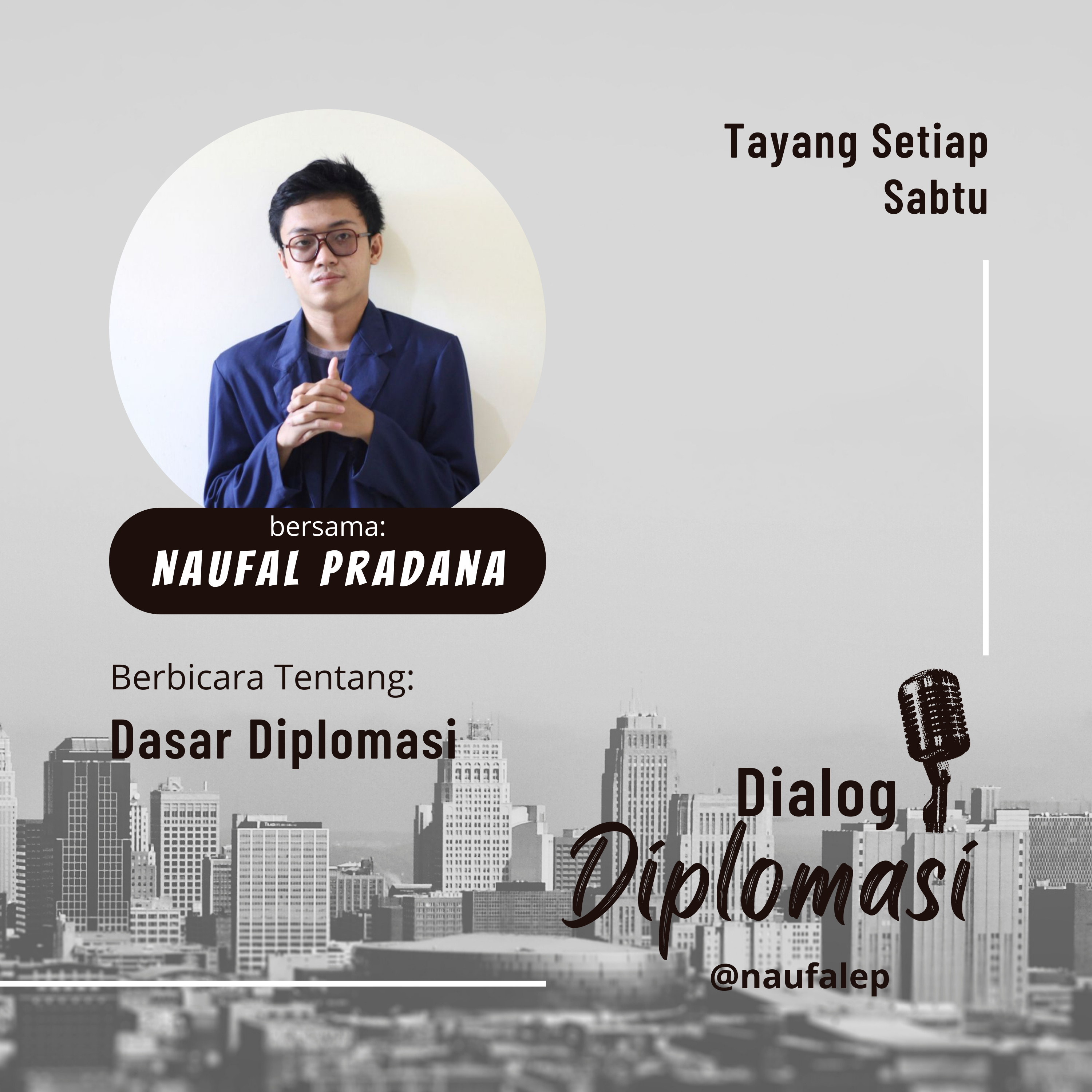 Eps 1: Dasar Diplomasi