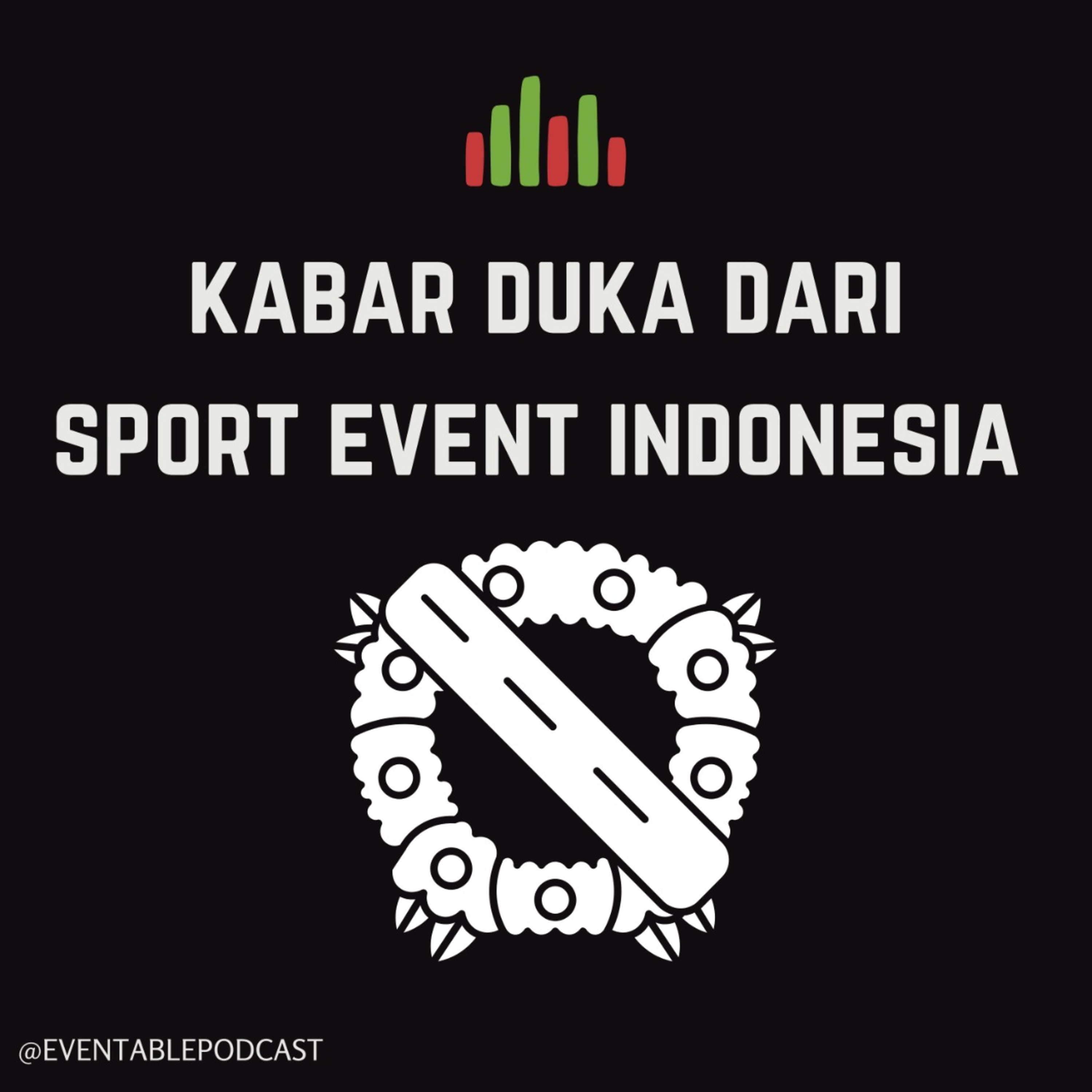 Kabar Duka Sport Event Tanah Air