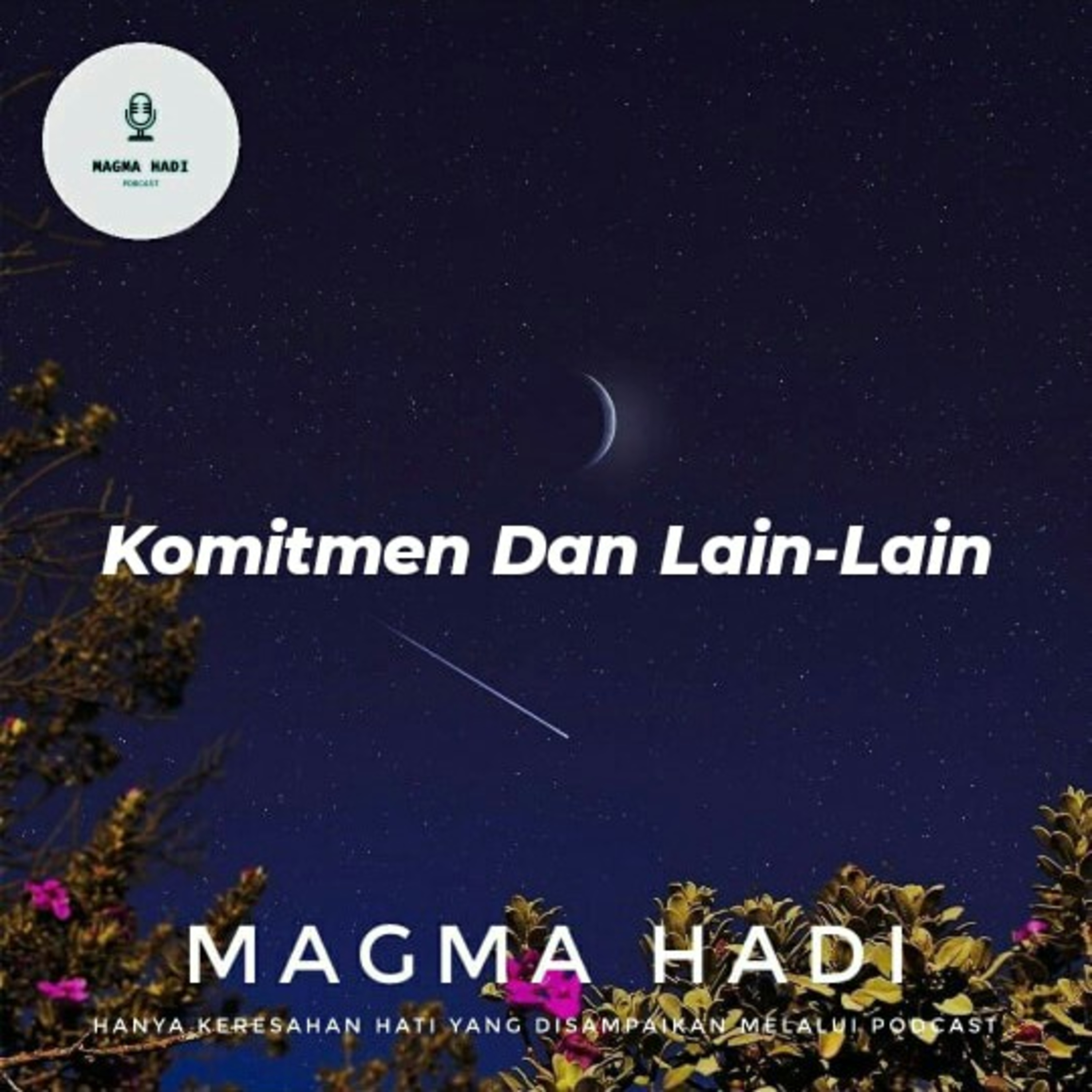 Komitmen Dan Lain-Lain