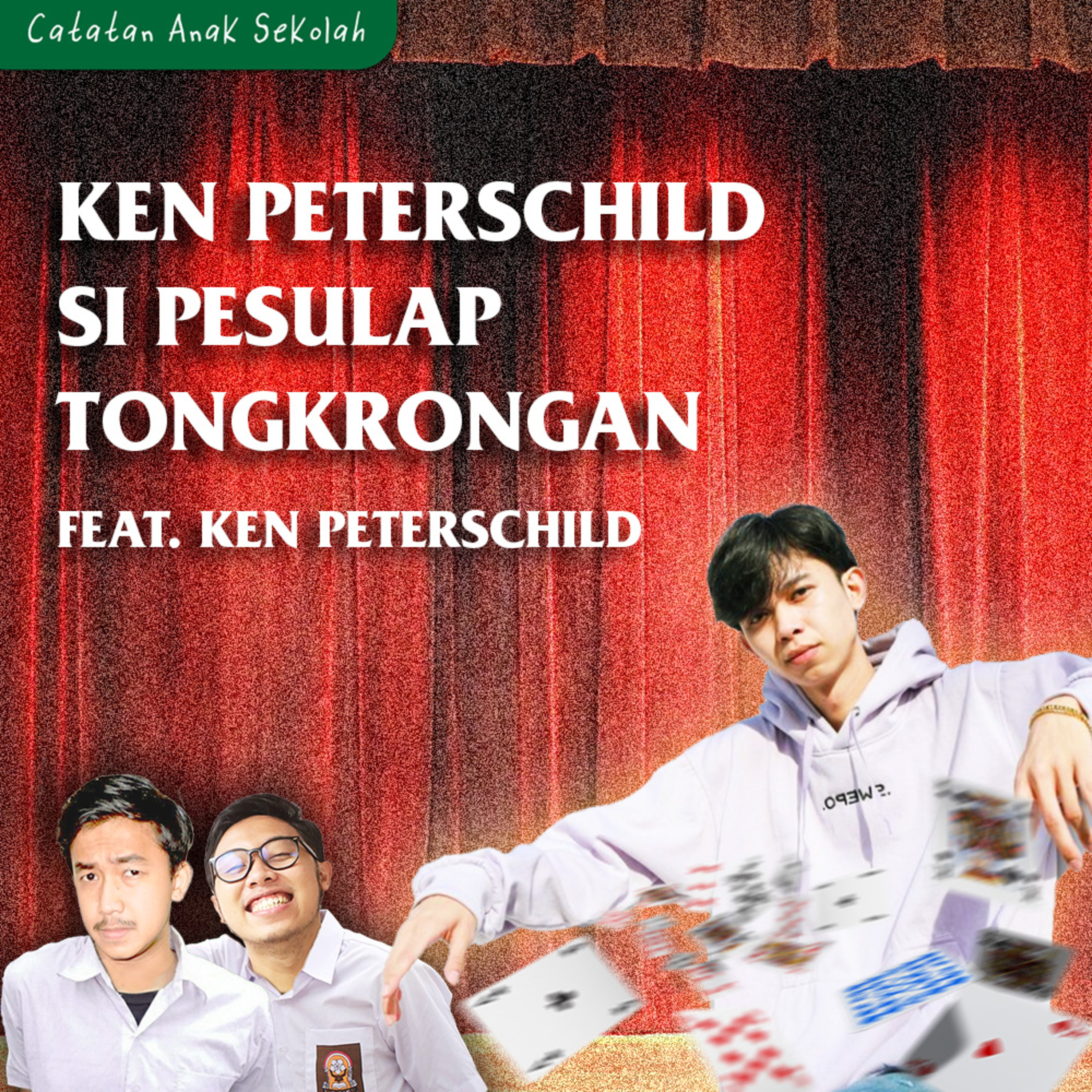 #3 Eps 8: Ken Peterschild si Pesulap Tongkrongan!