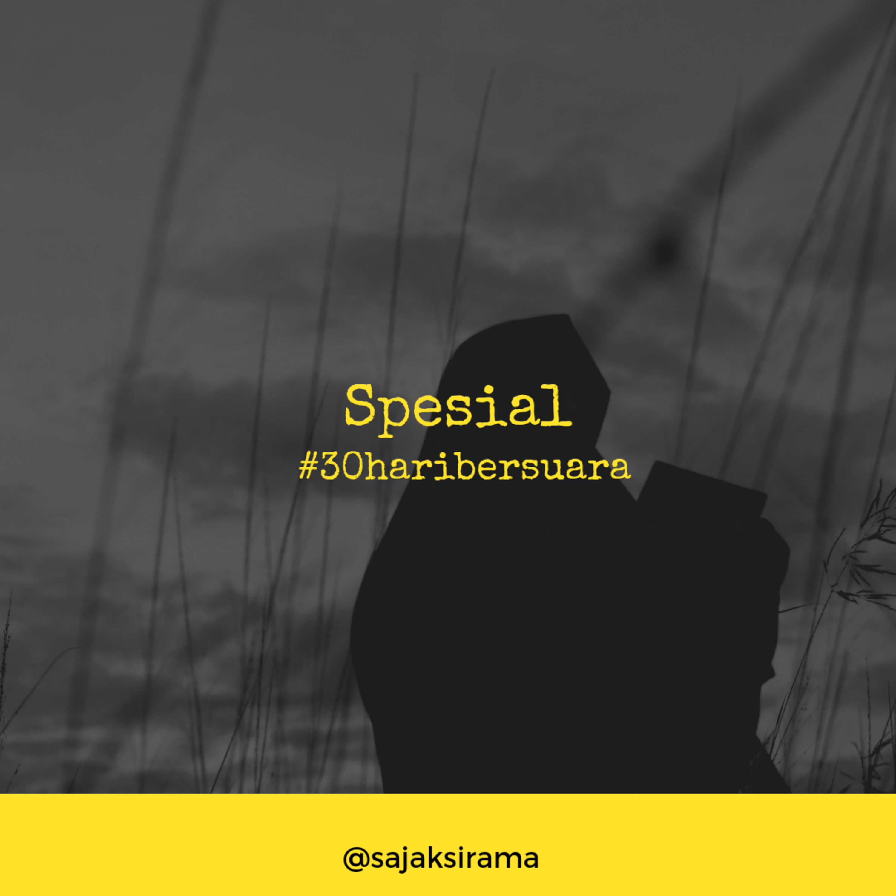 #30haribersuara : Spesial