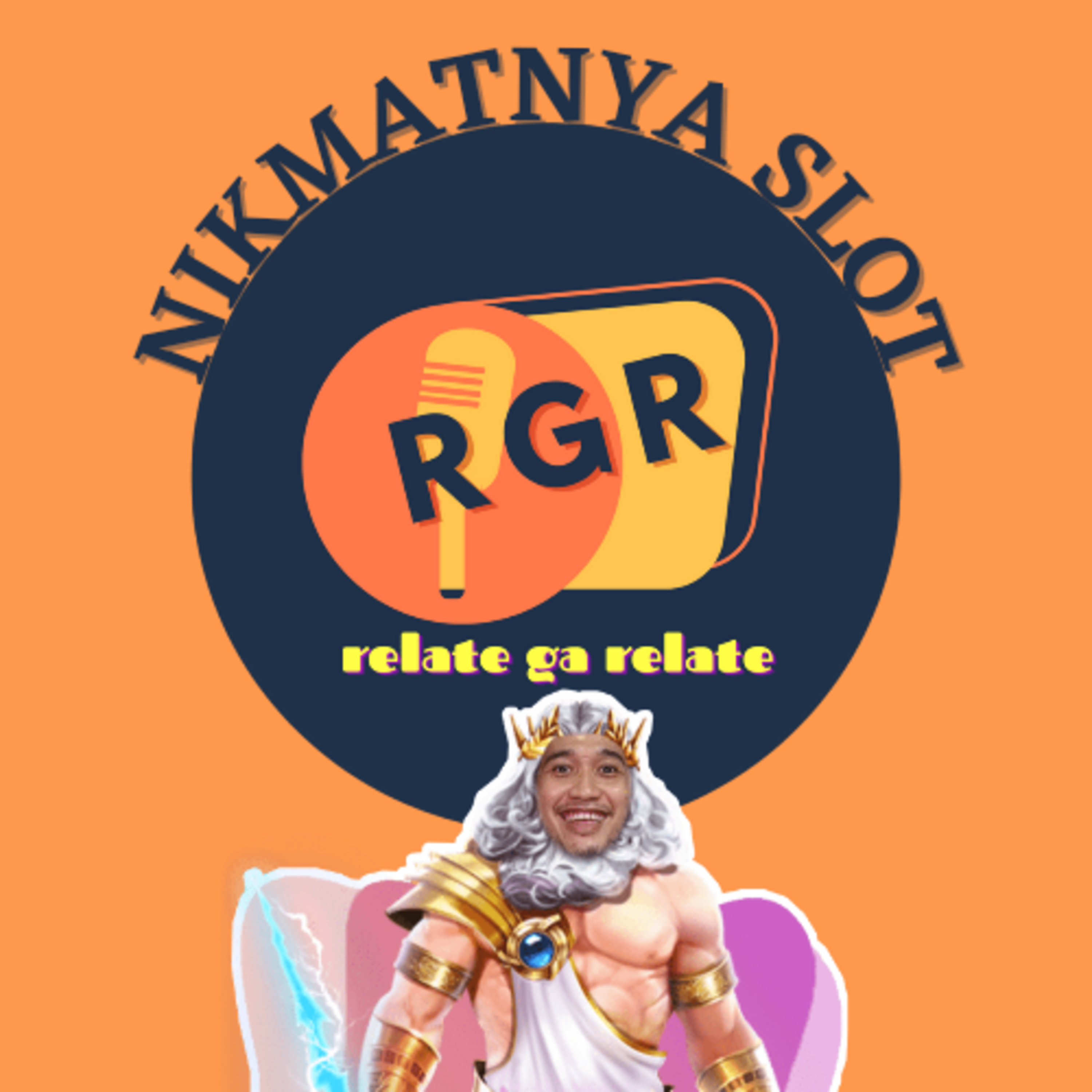 Eps 5 : Nikmat Slot || Si Kakek Zeus Tidak Pernah Bertobat