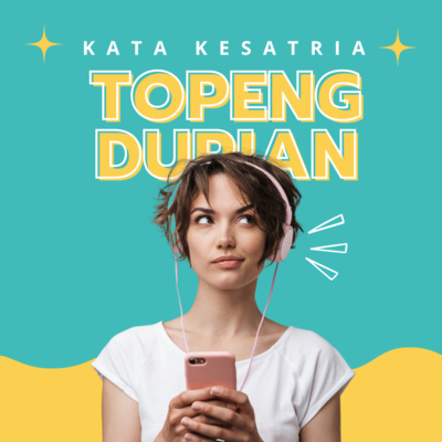 EP 2 - Topeng Durian
