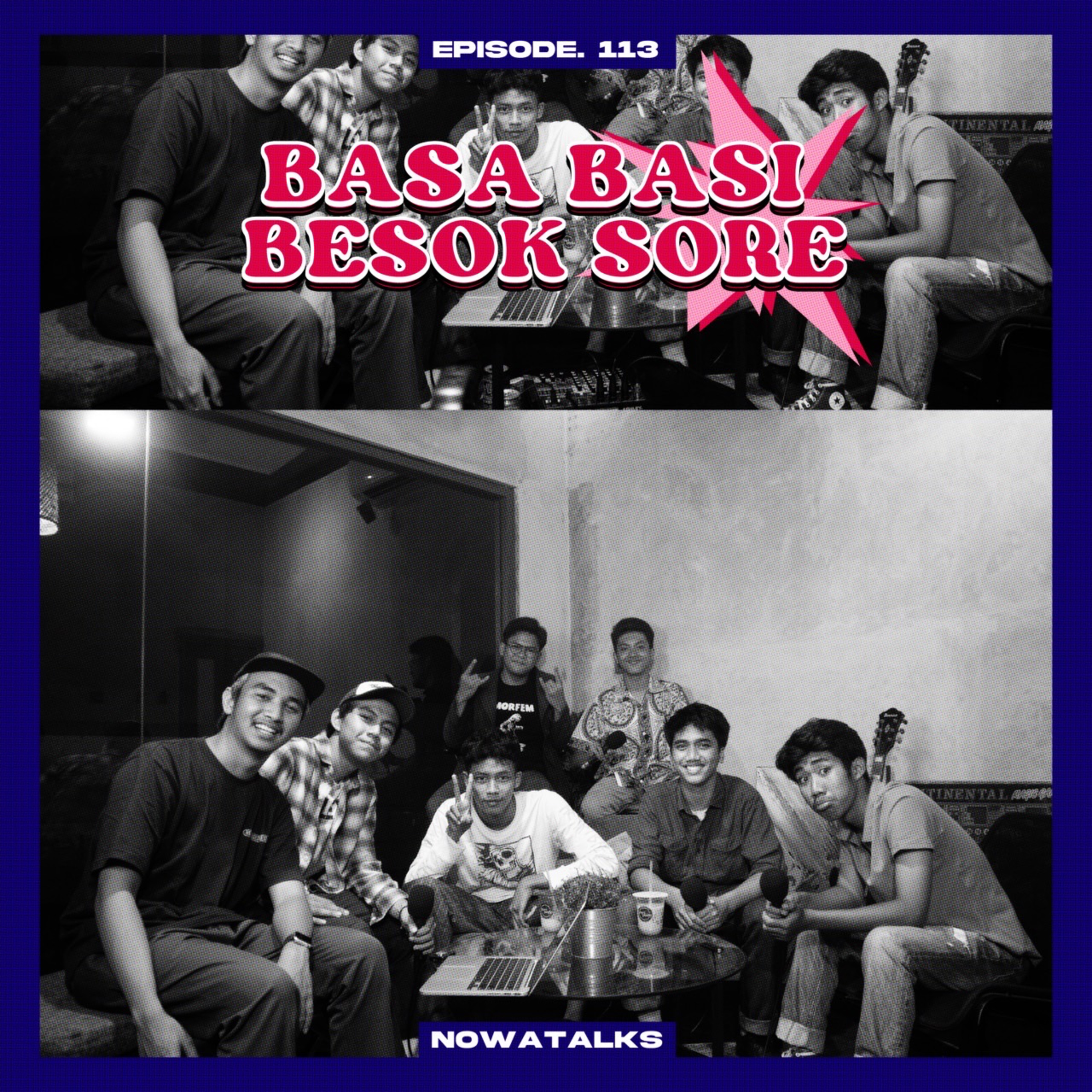S3 Eps.113 (Basa Basi Besok Sore) Dirusuhin Osca Band.