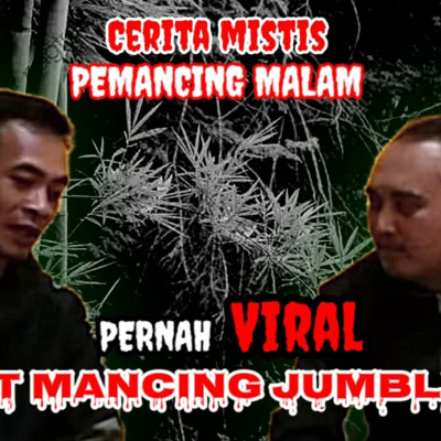 CERITA MISTIS❗❗ SAAT MANCING IKAN MALAM HARI BERTEMU PENAMPAKAN KUNTILANAK||PODCAST HOROR EVRA BINTANG