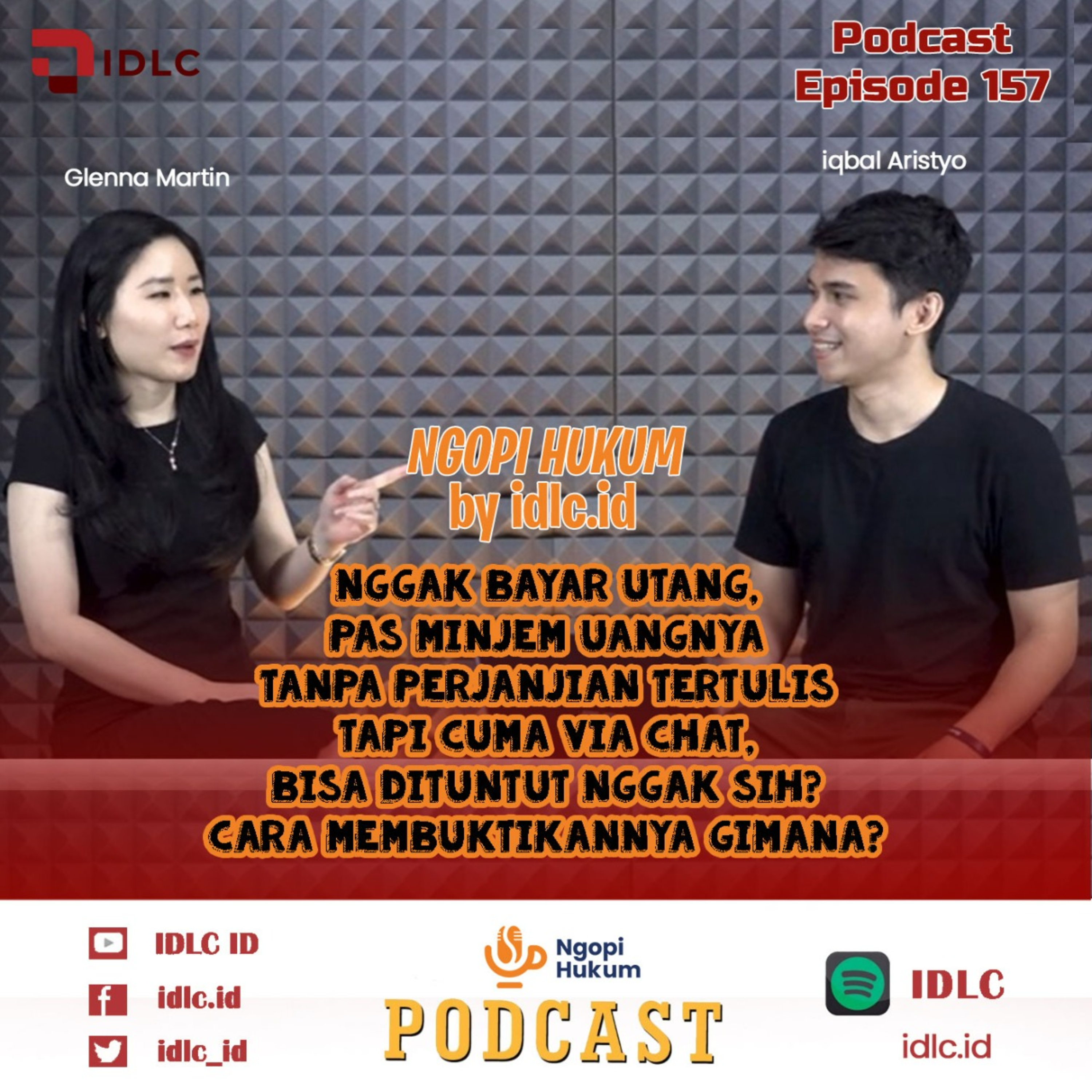 Eps 157: "NGGAK BAYAR UTANG, PAS MINJEM UANGNYA TANPA PERJANJIAN TERTULIS? CARA MEMBUKTIKANNYA GIMANA?"