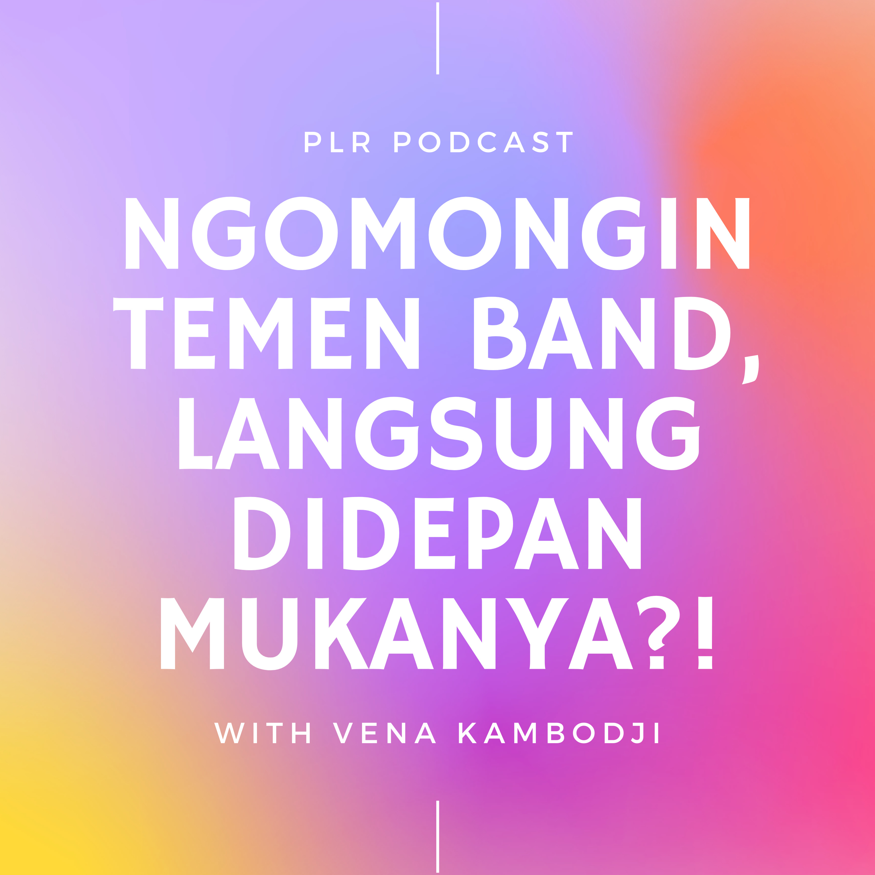 Ngomongin Temen Band, Langsung didepan mukanya? ft. Vena Kambodji | EPS 9 - SEASON 3