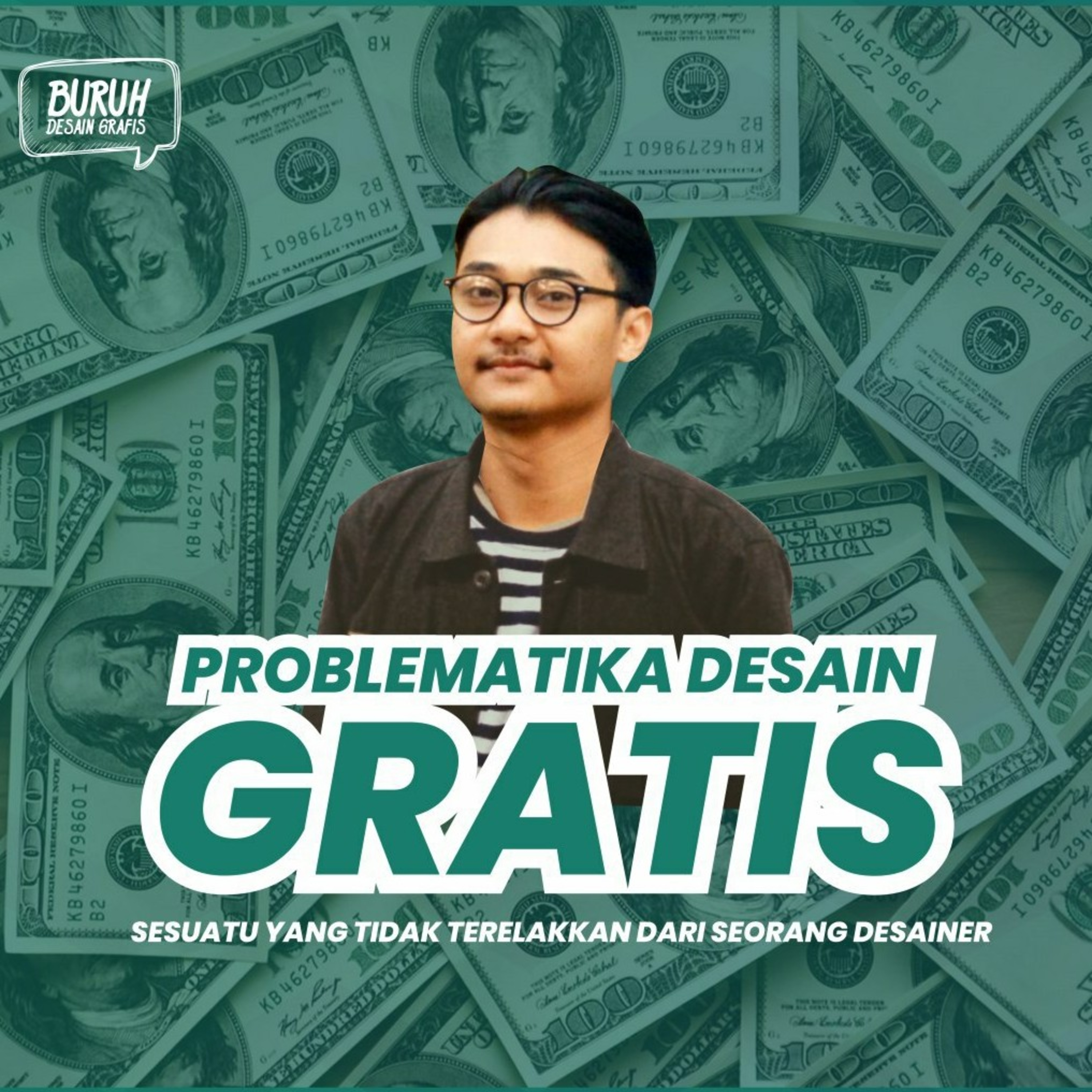 Episode 4 | Problematika Desain Gratis