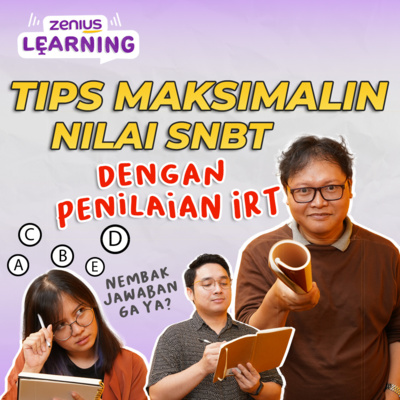[SPECIAL] Tips Maksimalkan Nilai SNBT dengan Penilaian IRT