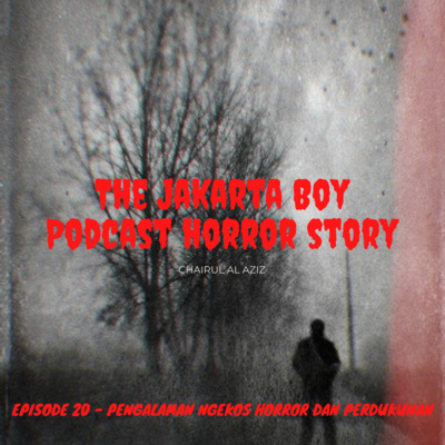 Episode 20 - Pengalaman ngekos horror dan perdukunan