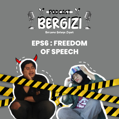 EPS6 : FREEDOM OF SPEECH