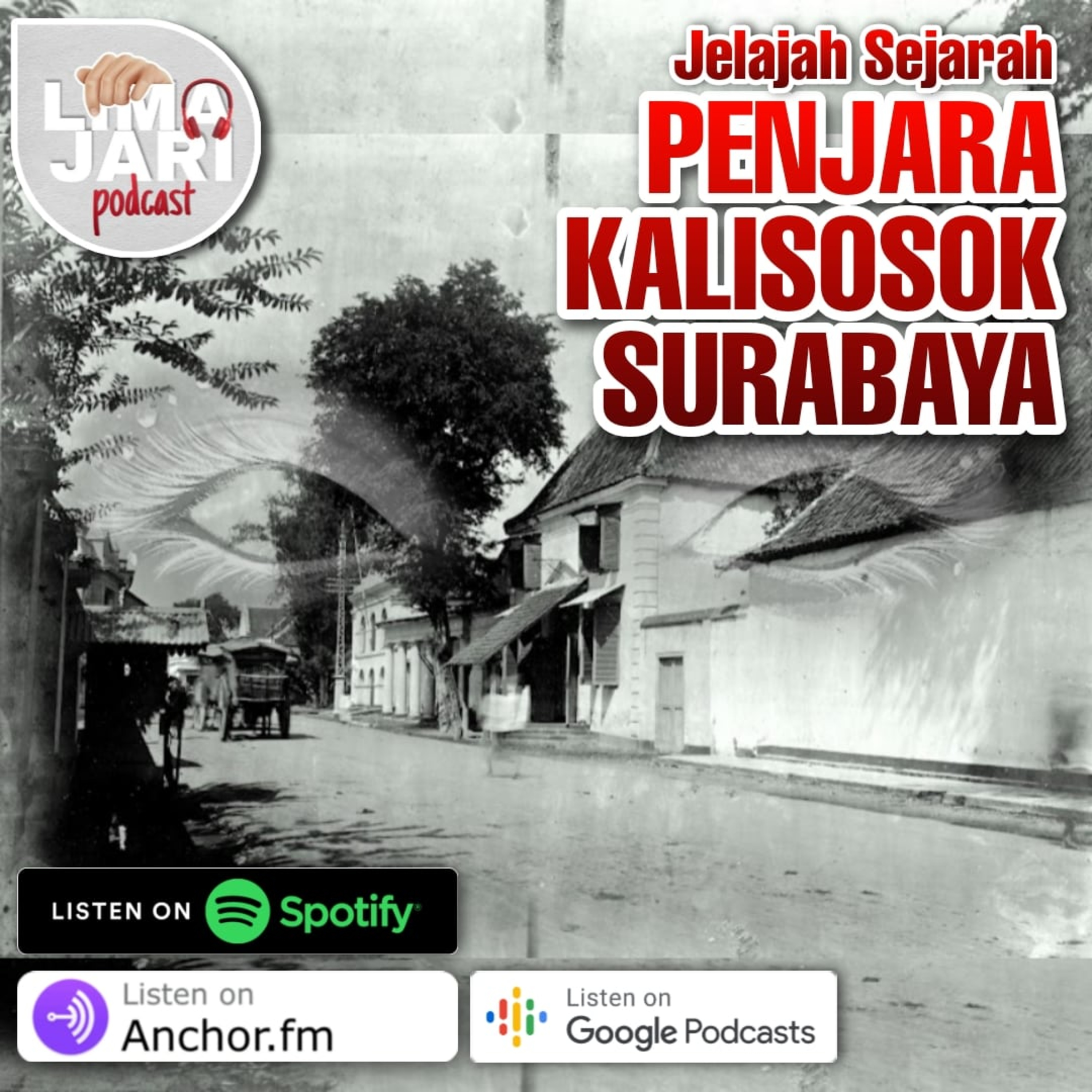 #EPS 2 - Kisah Penjara Kalisosok, Sel Terbengkalai di Surabaya