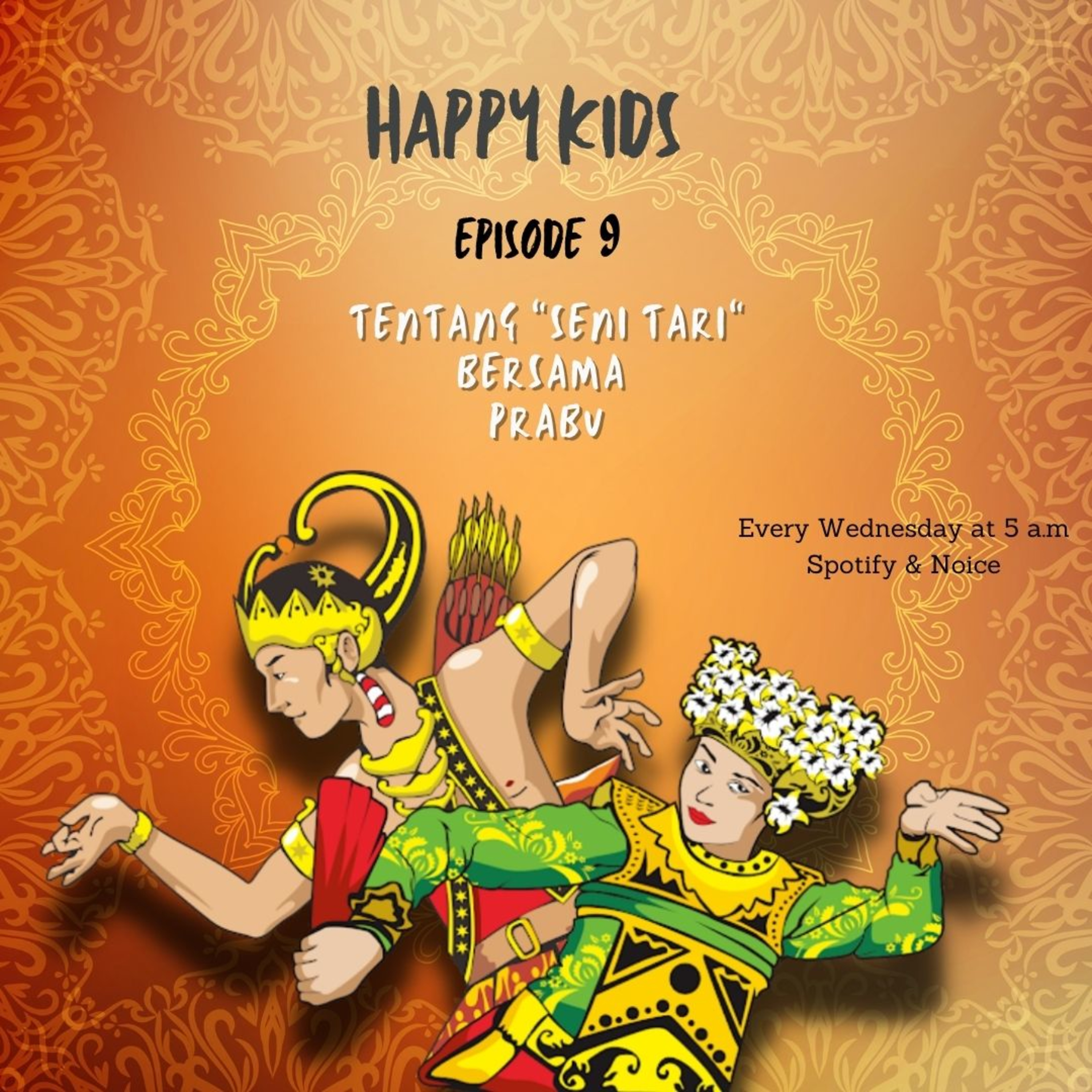 Happy Kids - Eps.9 : Seni Tari bersama Prabu