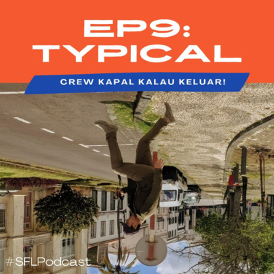EP9 - Tipycal Awak Kapal Kalau Lagi Keluar Kapal (no.4 bikin, Hah?! Boljug!)