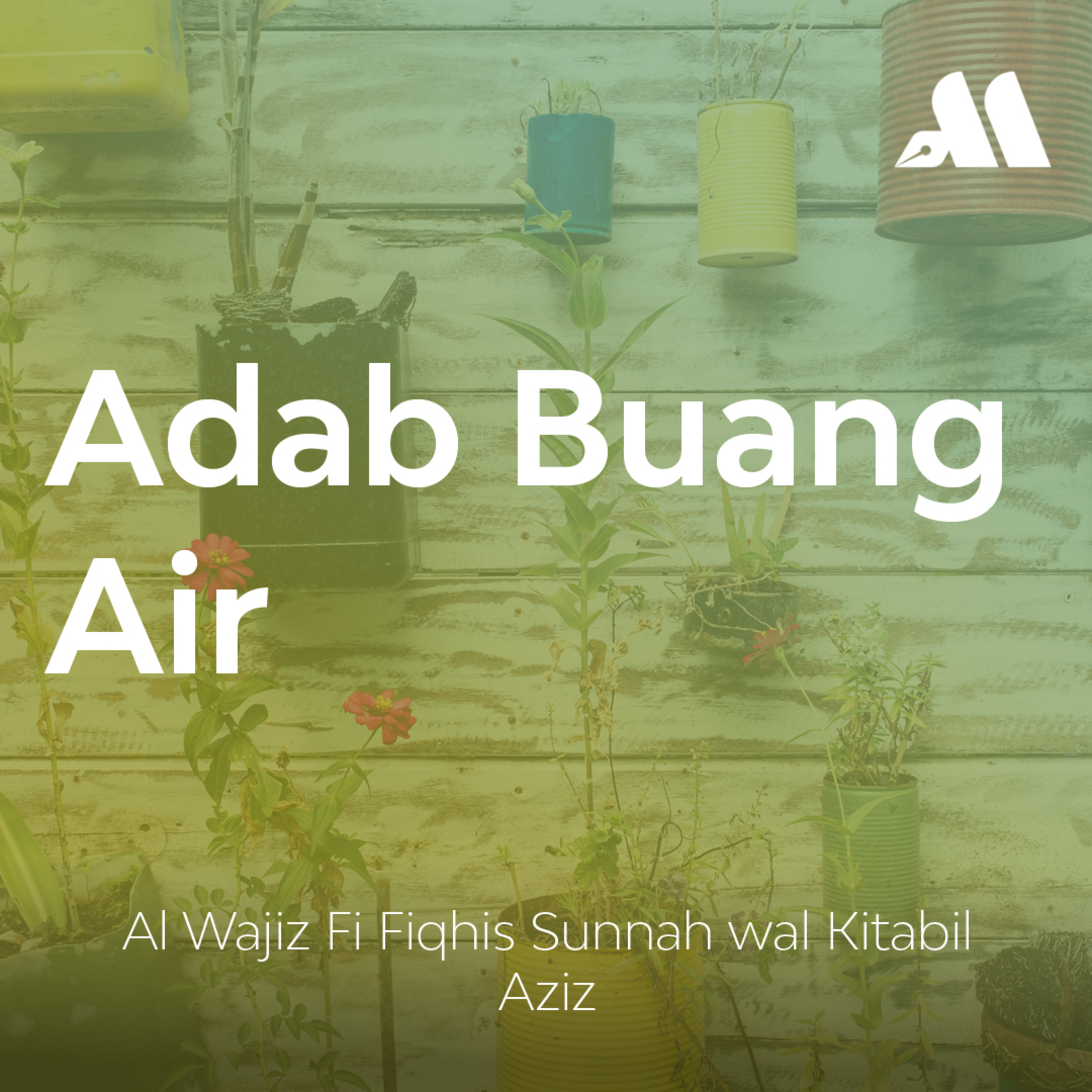 Adab Buang Air Sesi 37