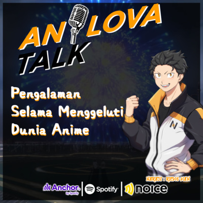Pengalaman Selama Menggeluti Dunia Anime