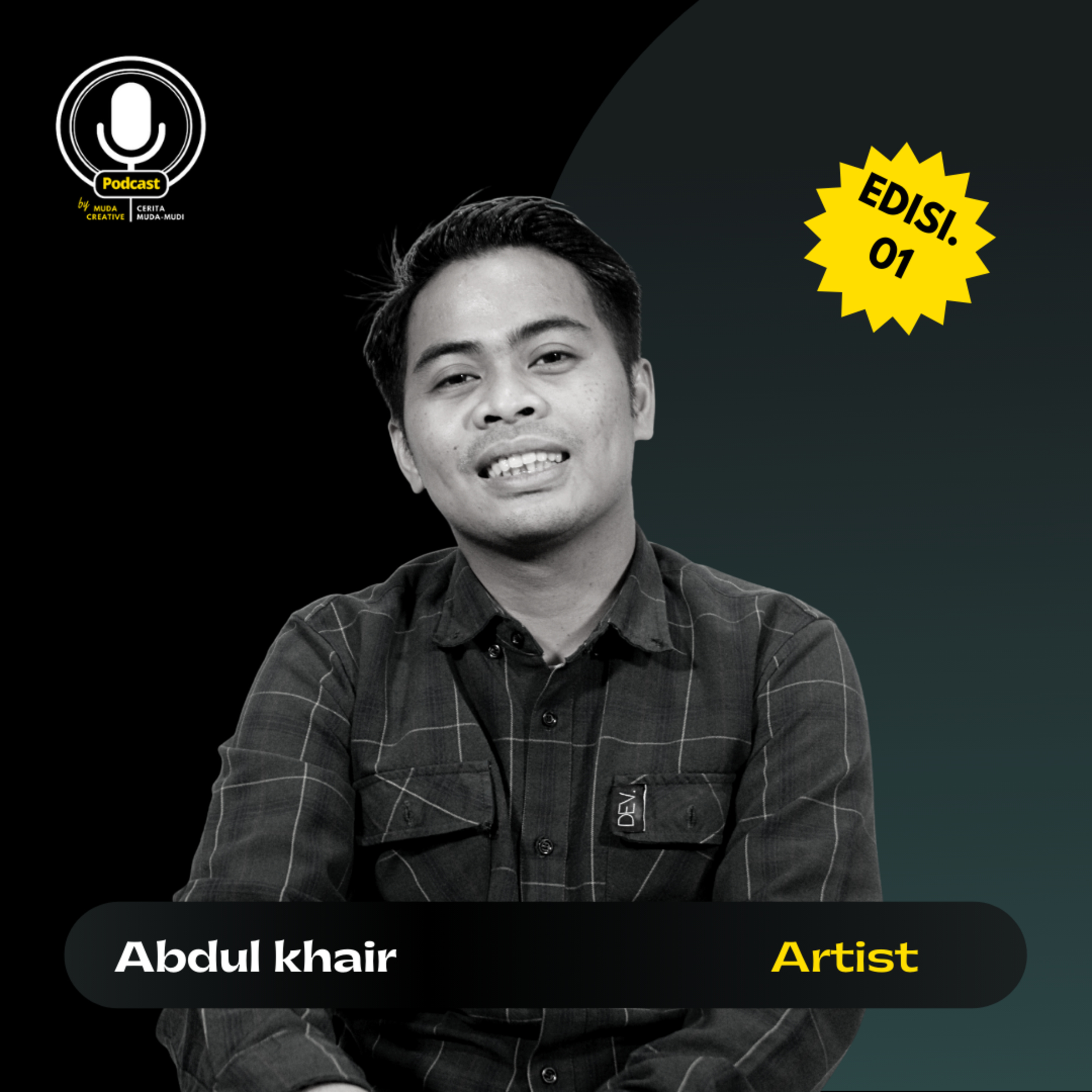 EDISI. 1 ABDUL KHAIR - MENJADI MUSISI DAN PERKEMBANGAN INDUSTRI KREATIF