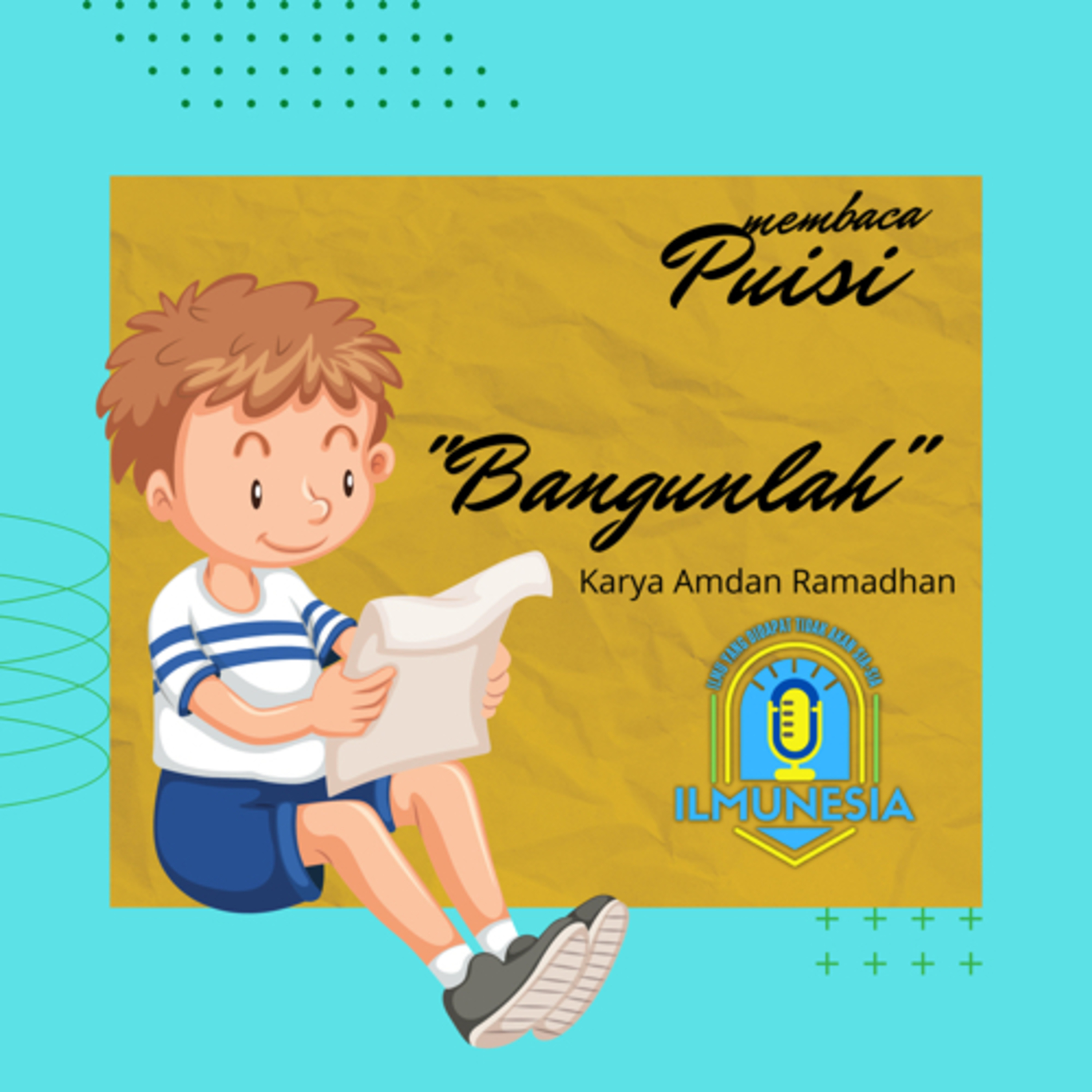 Puisi Bangunlah | karya Amdan Ramadhan #1