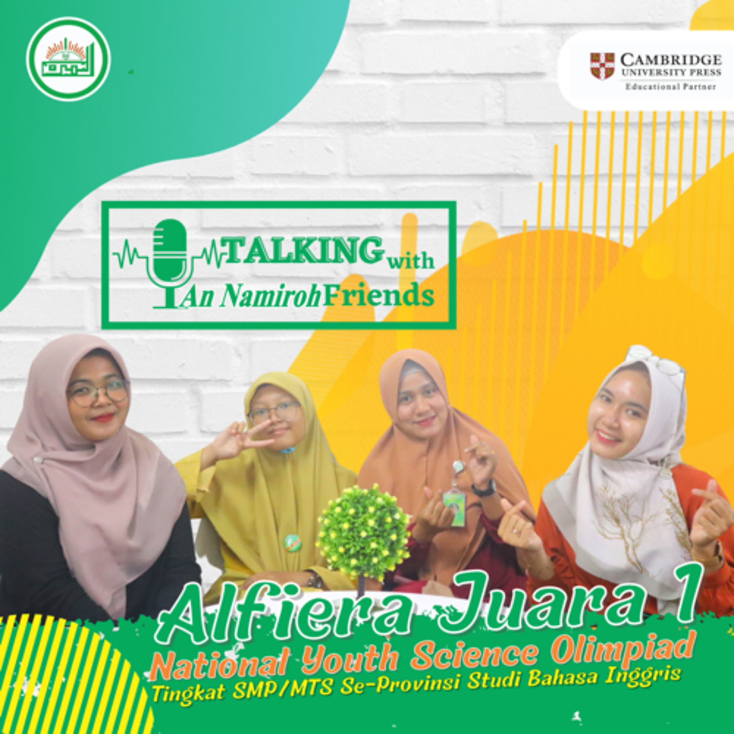 Podcast - "An Namiroh JUARAA!!! Apa Ya Resep Juara Ala Kak Alfiera??" 