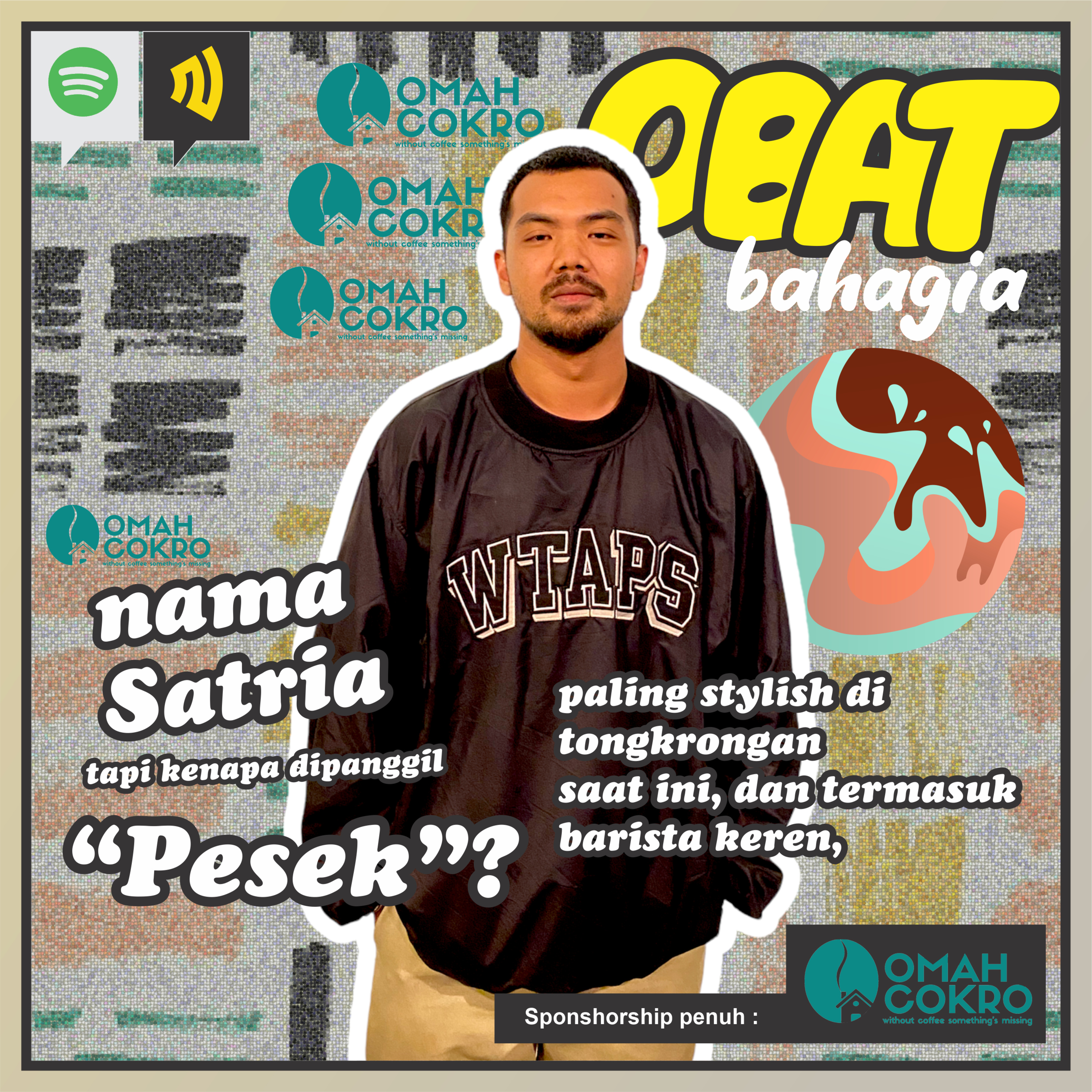 Chapter 5 : Satriya si Paling Stylish dan Rendah hati