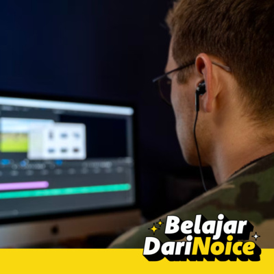 021. Sebut Saja, Bikin Podcast itu Agak Ribet. Sebut Saja Males ngedit. Sebut Saja Masih Nubitol #BelajarDariNoice