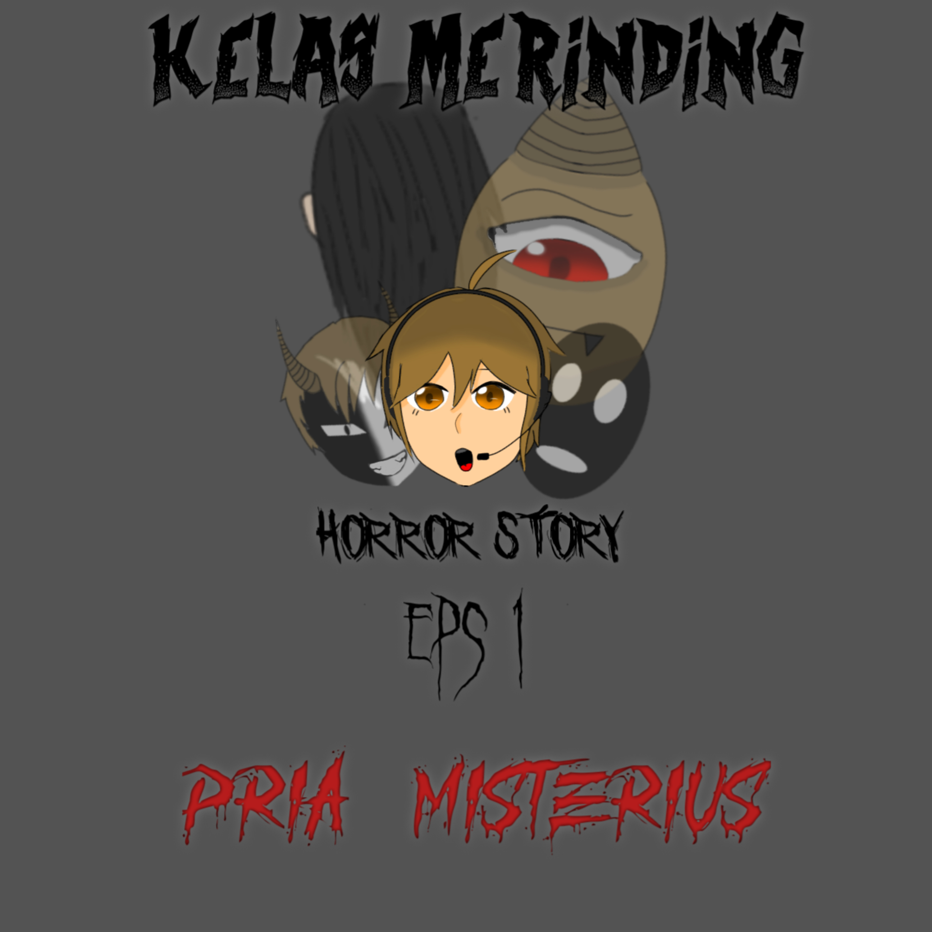 KELAS MERINDING | eps.1 PRIA MISTERIUS