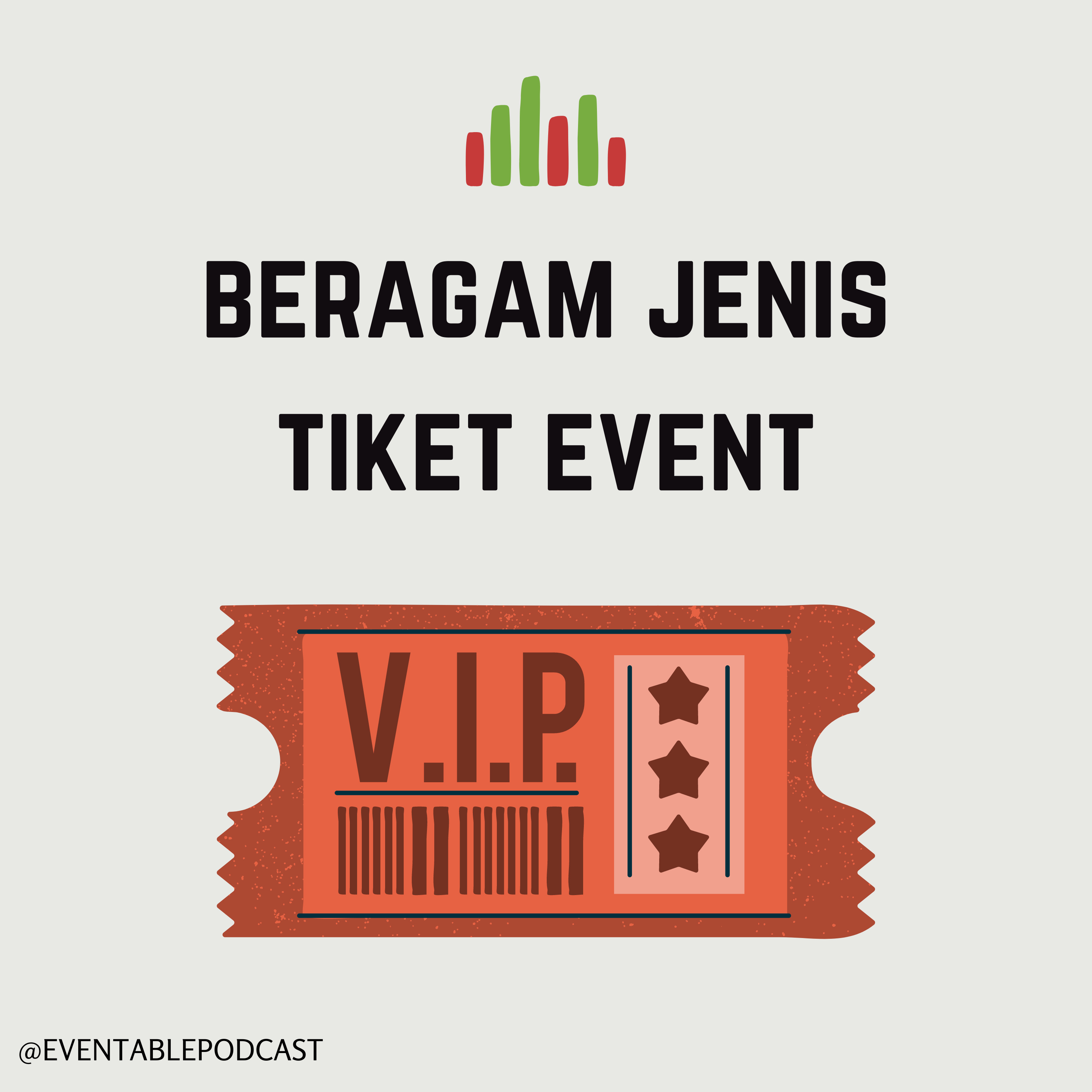 Beragam Jenis Tiket Event