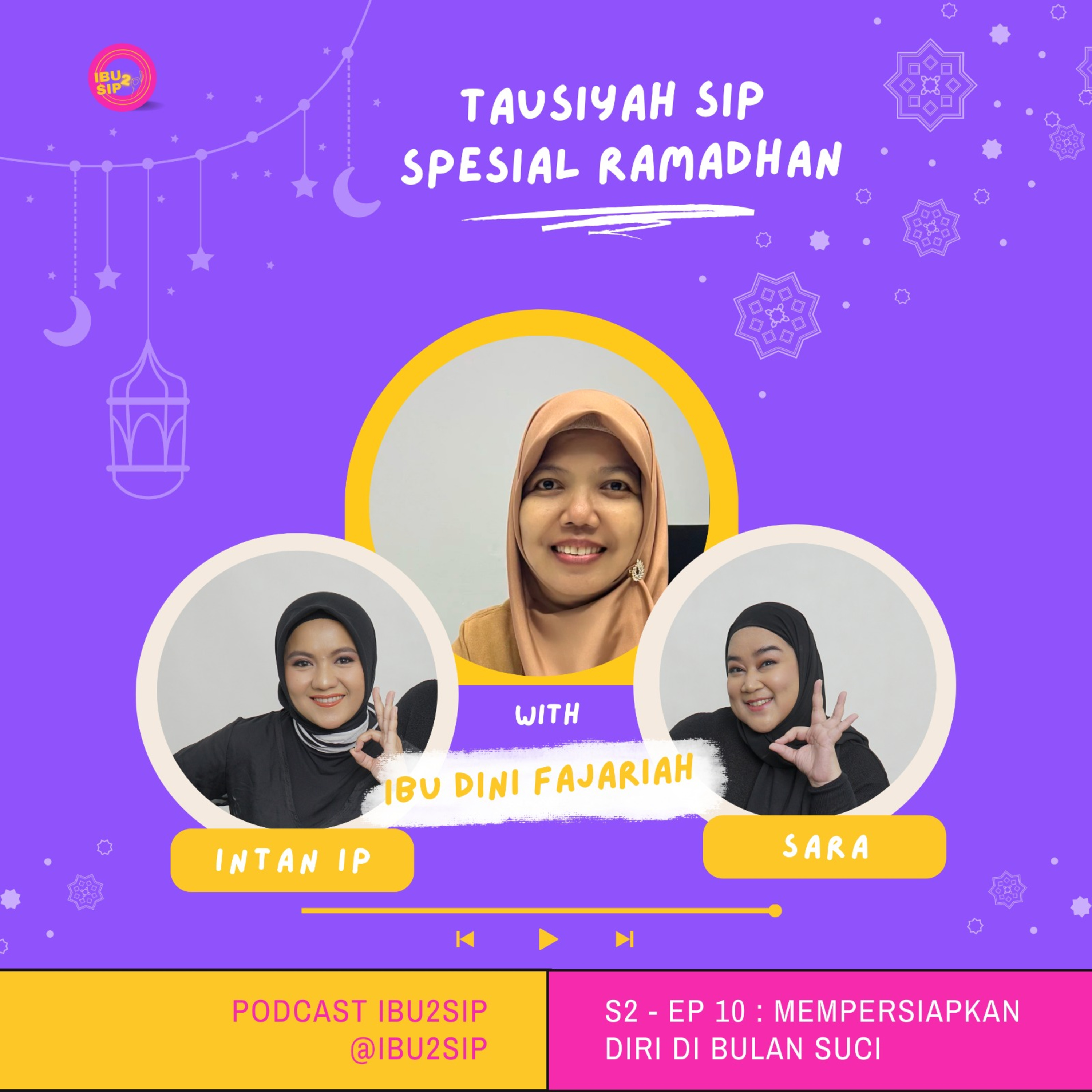 Tausiyah Sip : Mempersiapkan Diri di Bulan Suci