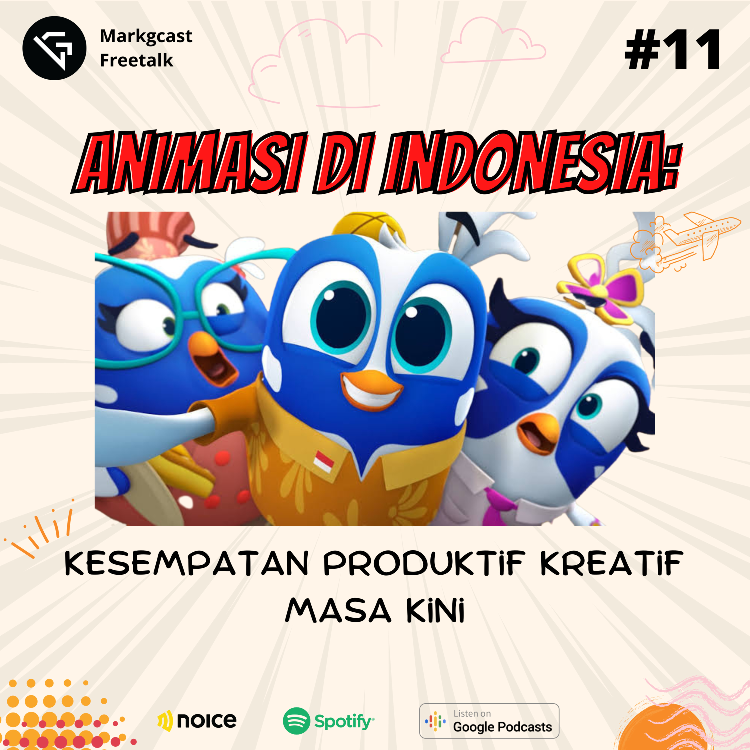 EPS 11: Produksi Animasi di Indo