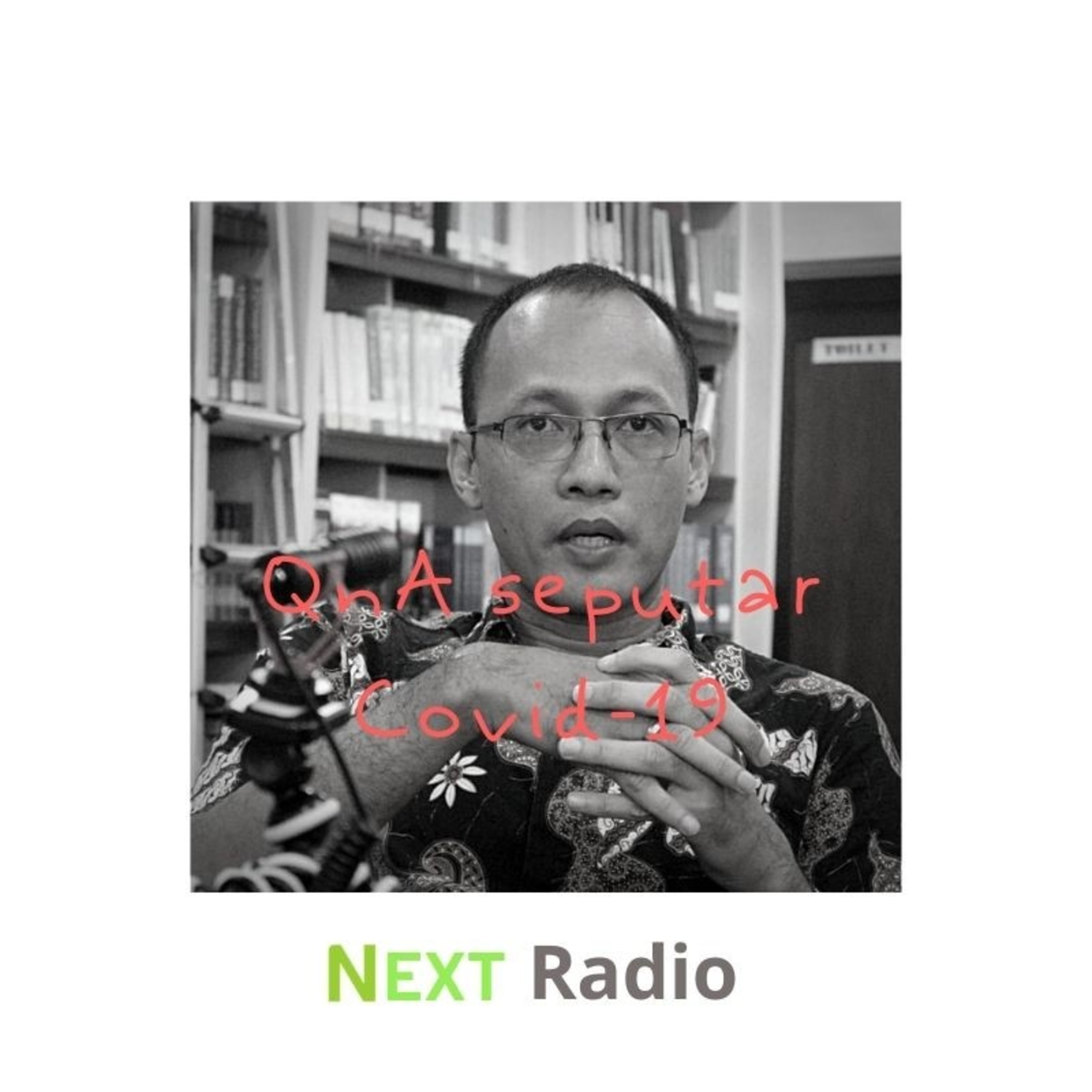 11. Tanya Jawab Seputar Covid 19 Bersama dr Widhi Yudistira