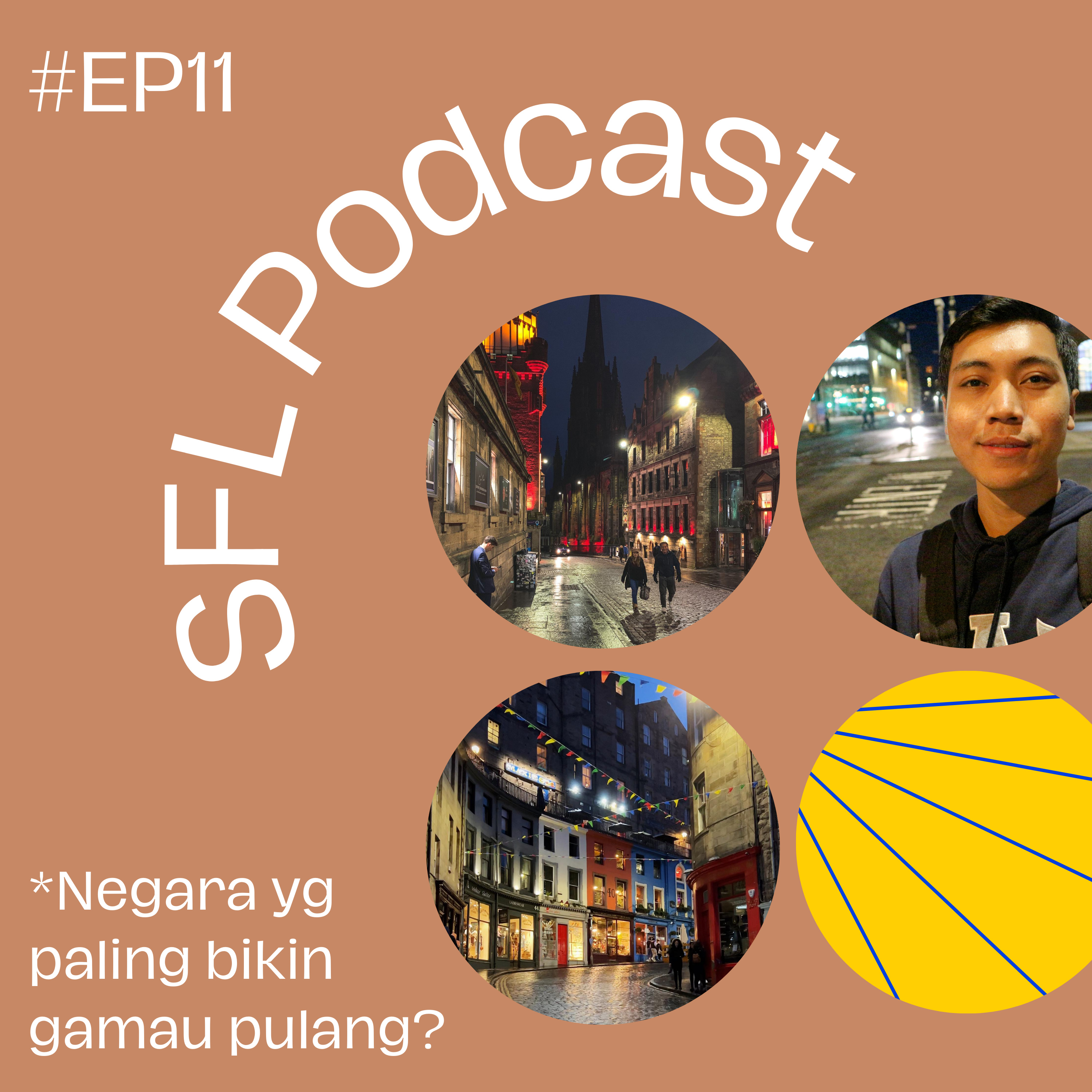 EP11 - Negara Mana yg Bener2 Bikin Gamau Pulang (dgn cerita yg memalukan)