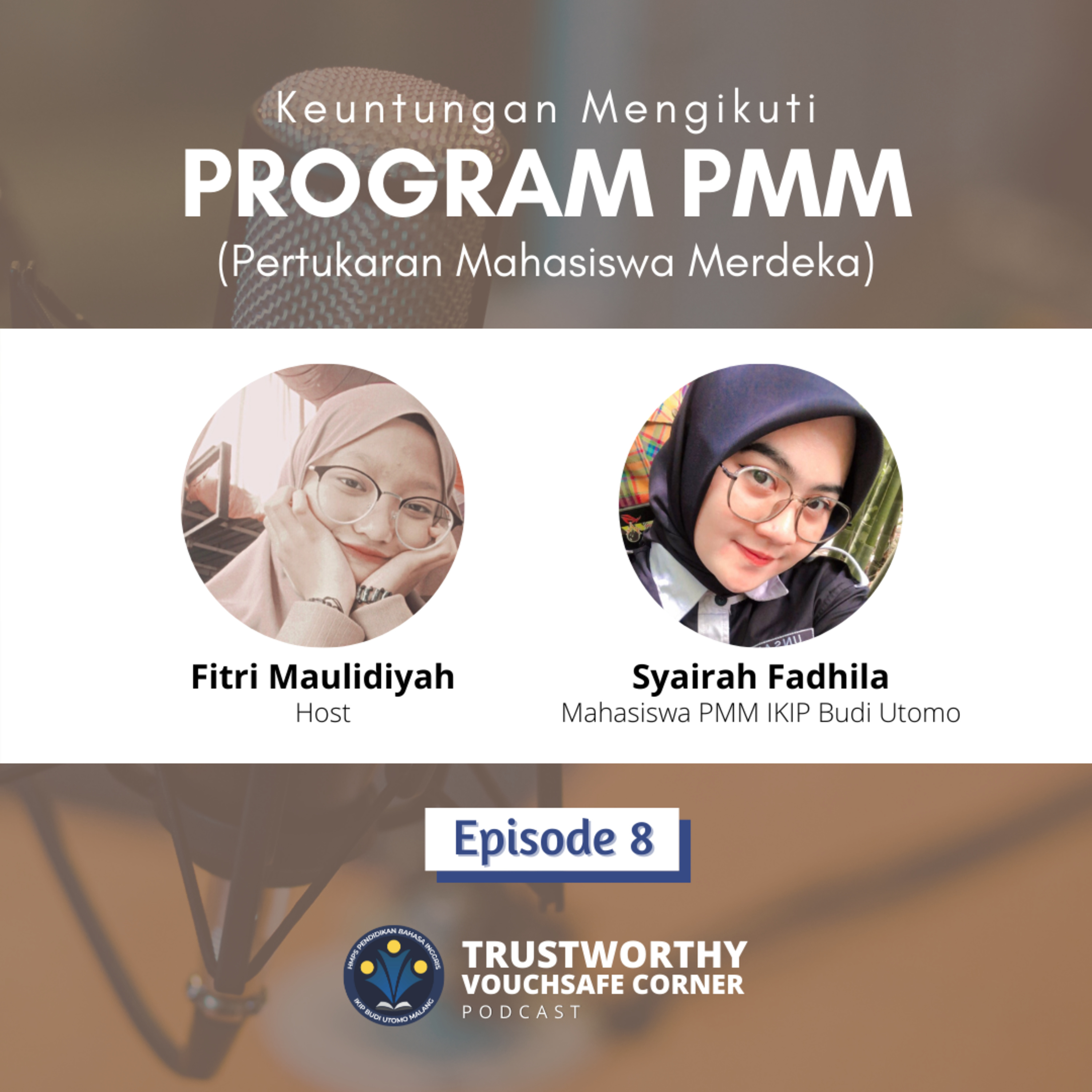 Eps. 8 - Keuntungan Mengikuti Program PMM