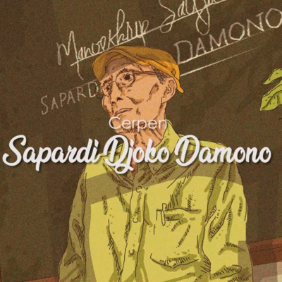 (Video) Wartawan Itu Menunggu Pengadilan Terakhir - Cerpen Sapardi Djoko Damono