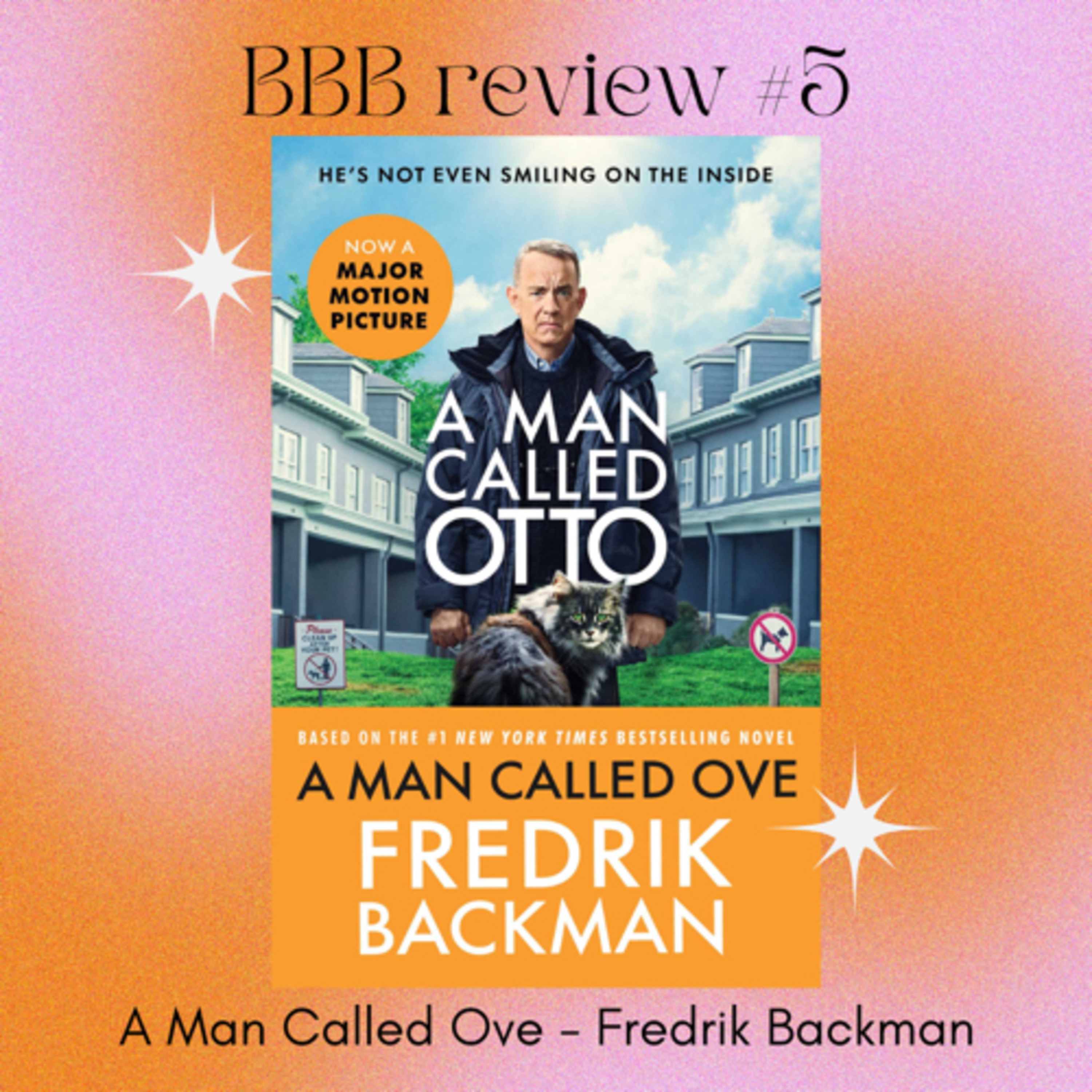 Book Review #5: A Man Called Ove - Fredrik Backman