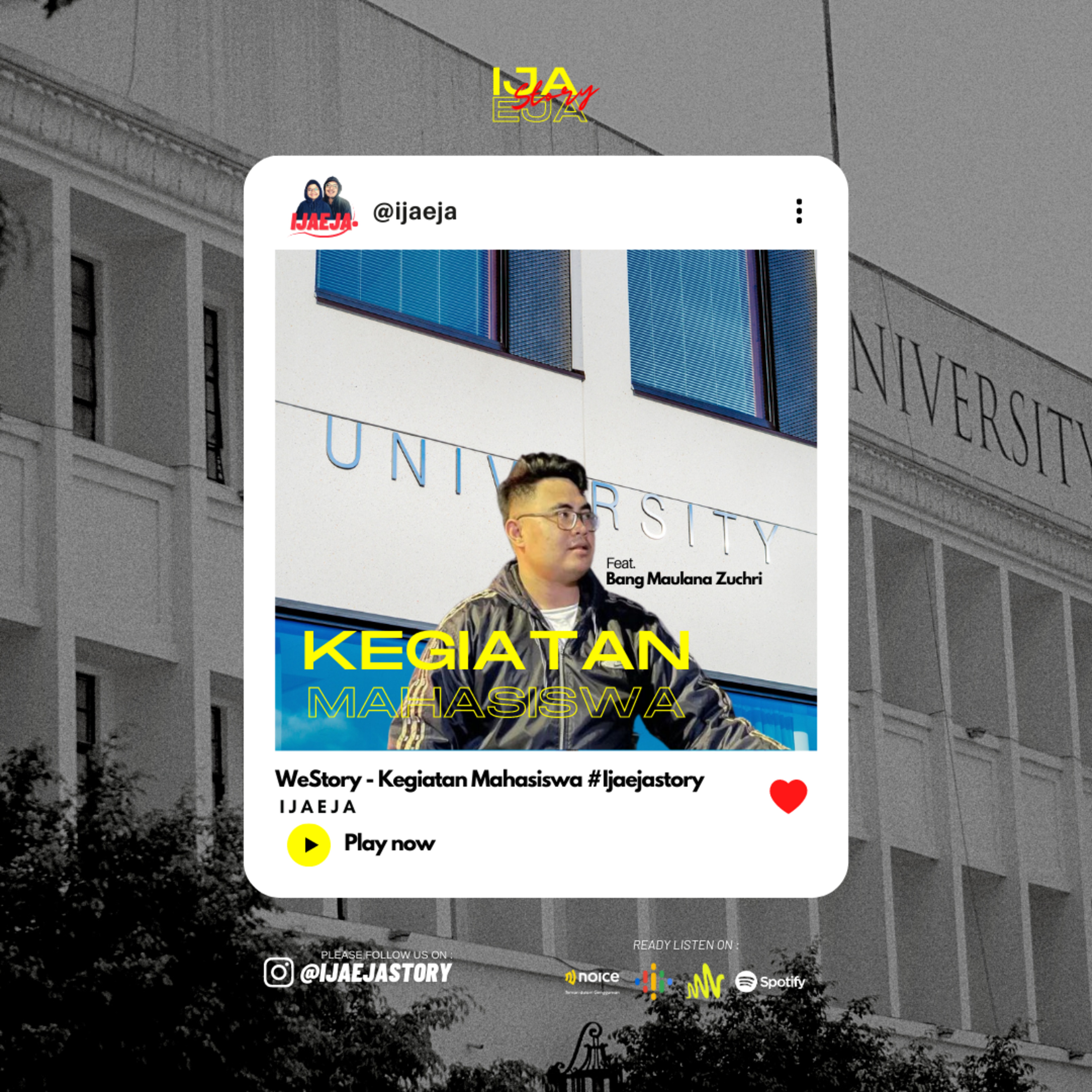 WeStory - Kegiatan Mahasiswa (feat. Bang Maulana Zuchri ) 