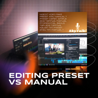 Eps2: Ngedit Preset Vs Ngedit Tanpa Preset