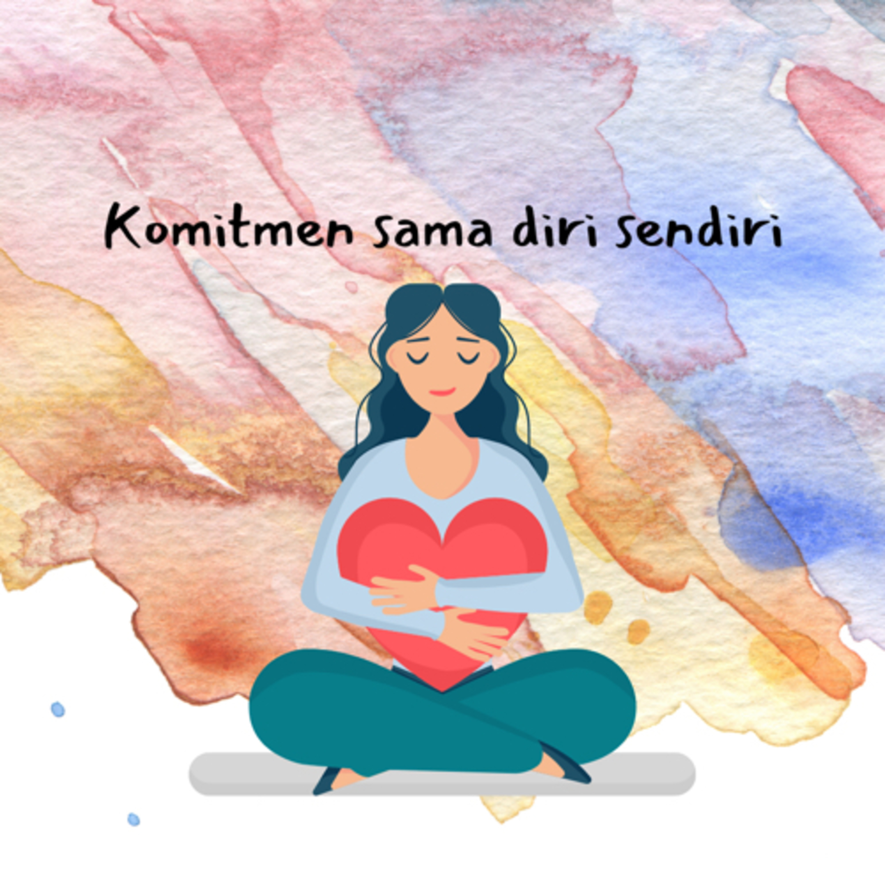 Cara mudah komitmen sama diri sendiri