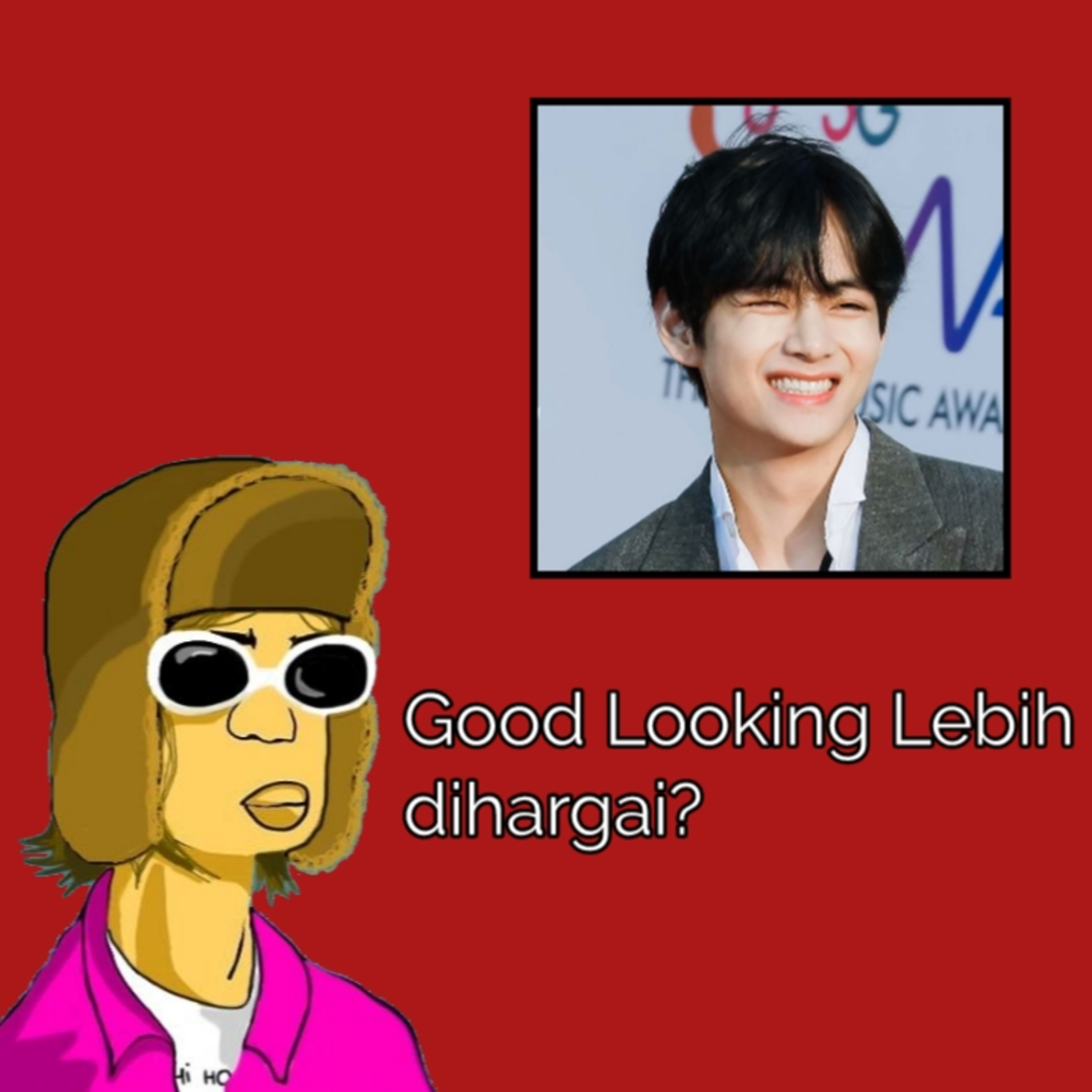 8. Keadilan Sosial Bagi Kaum Good Looking, iya kan