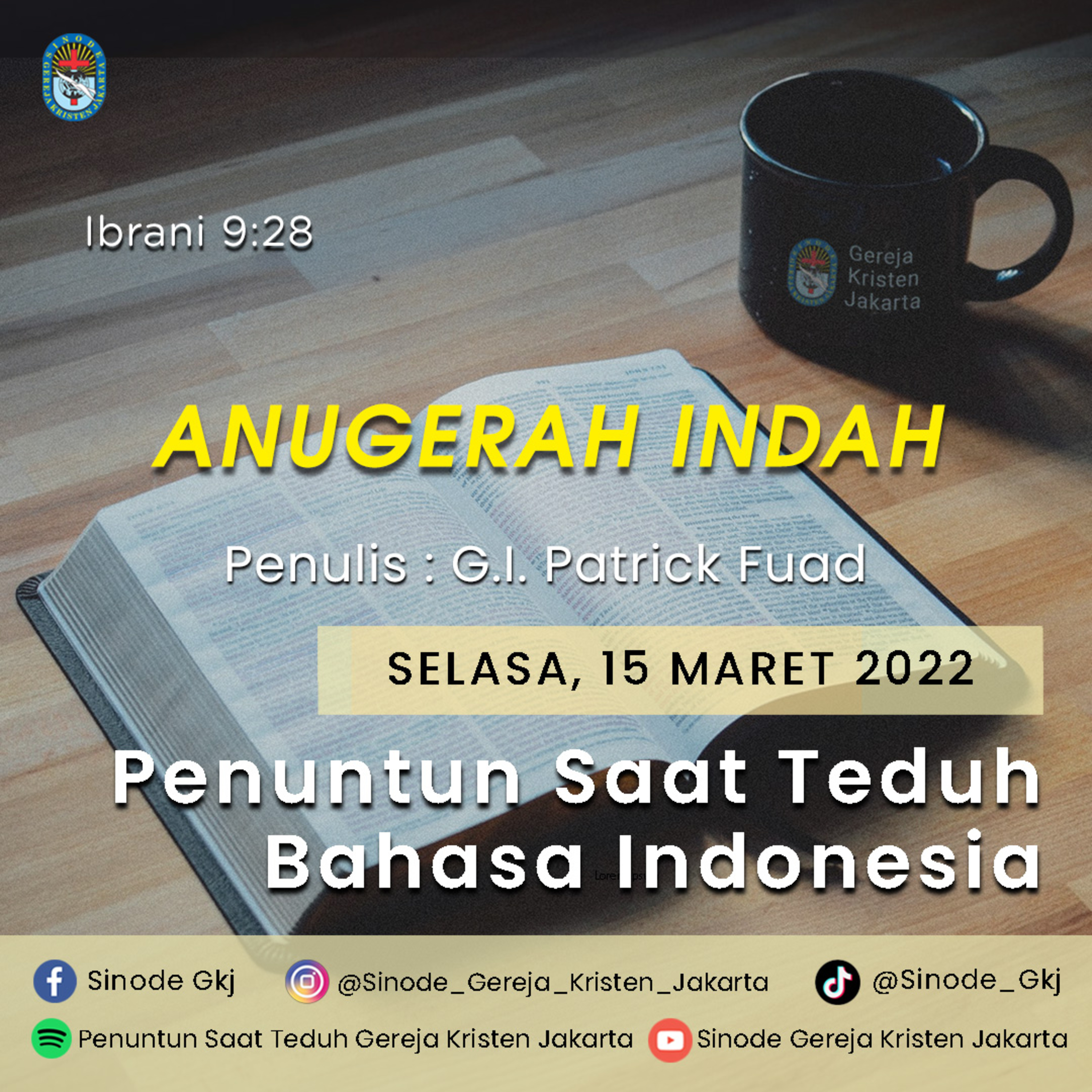 15-3-2022 - Anugerah Indah (PST GKJ Bahasa Indonesia)