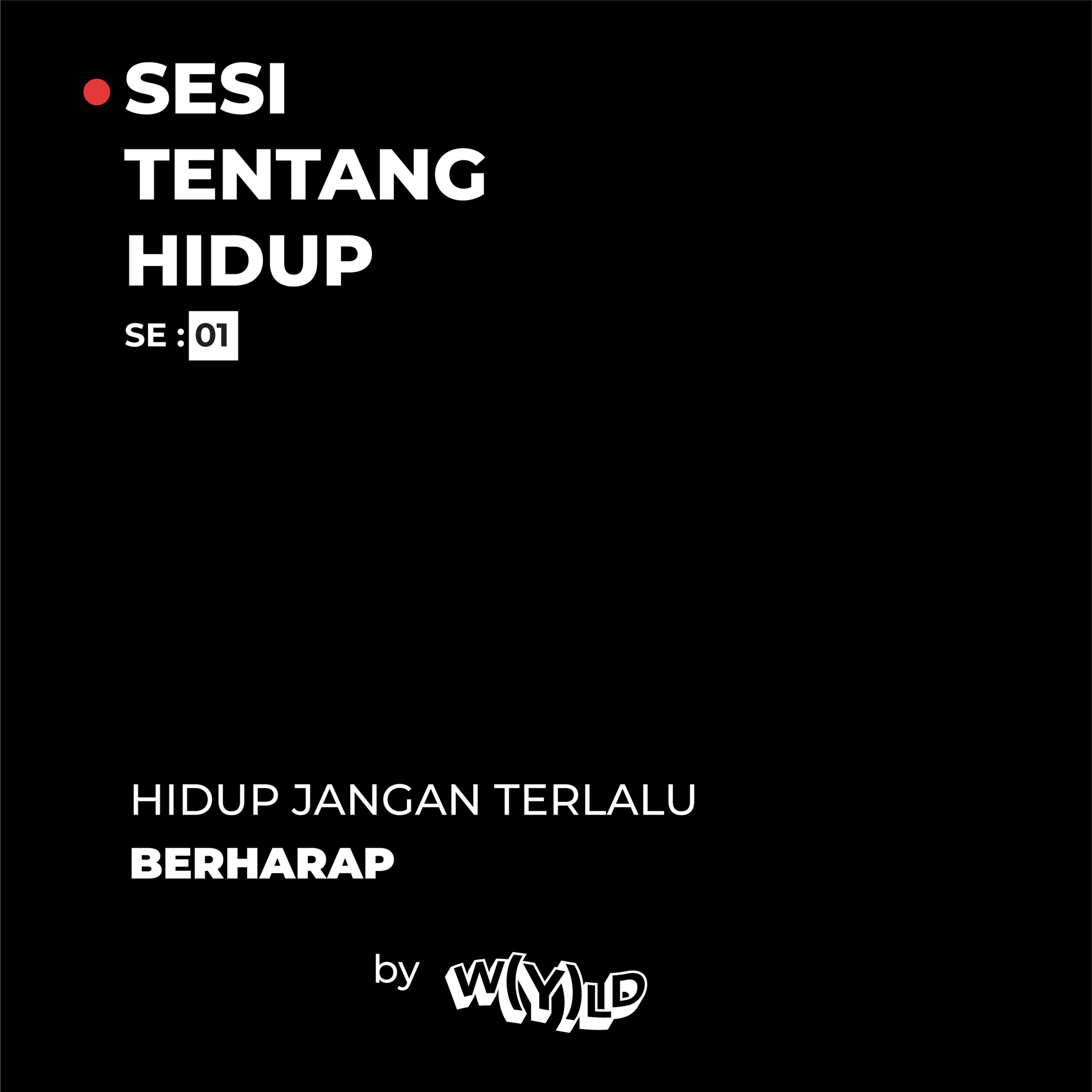 hidup jangan terlalu berharap